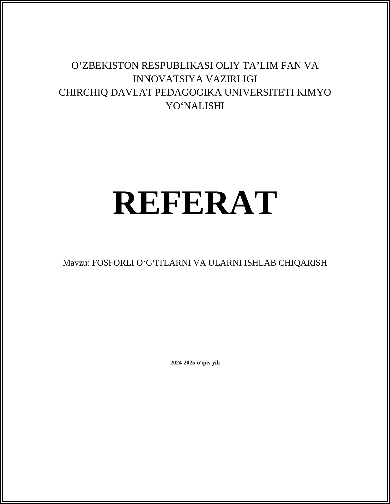 FOSFORLI OʻGʻITLARNI VA ULARNI ISHLAB CHIQARISH