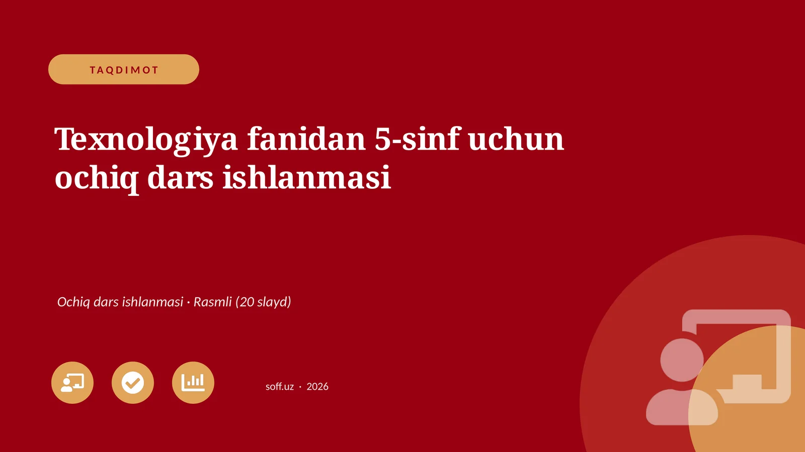 Texnologiya fanidan 5-sinf uchun ochiq dars ishlanmasi