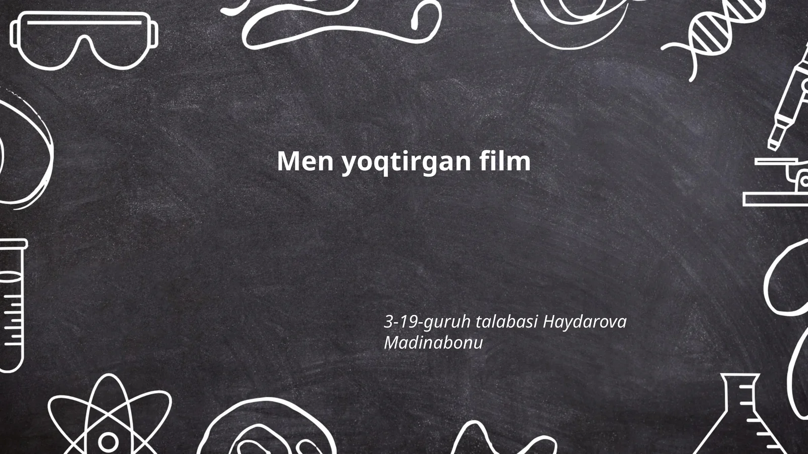 Men yoqtirgan film