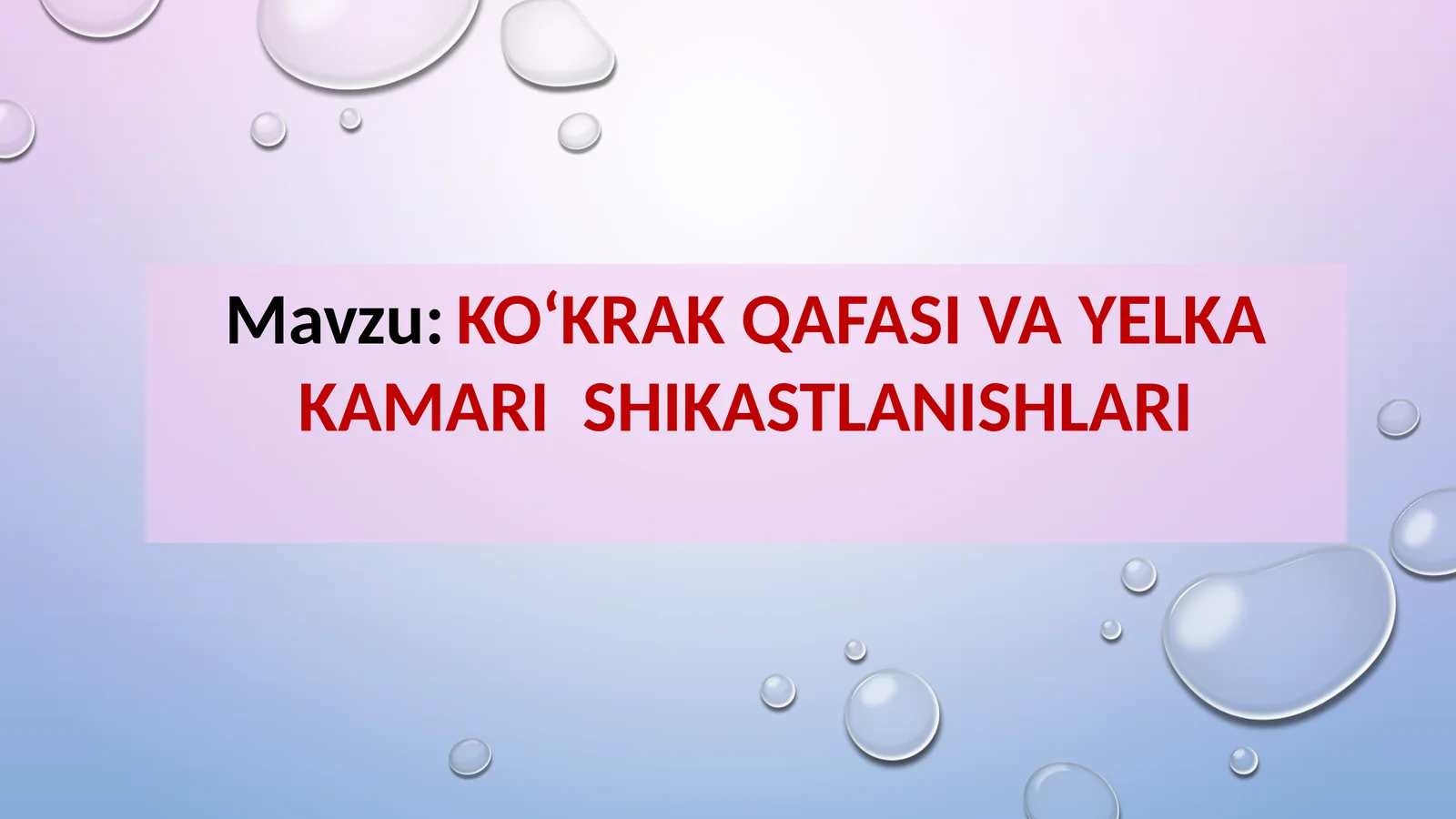 KO‘KRAK QAFASI VA YELKA KAMARI SHIKASTLANISHLARI