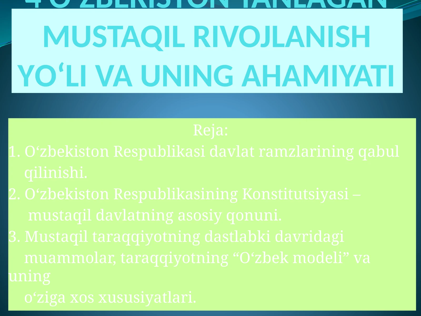 О‘ZBEKISTON TANLAGAN MUSTAQIL RIVOJLANISH YО‘LI VA UNING AHAMIYATI