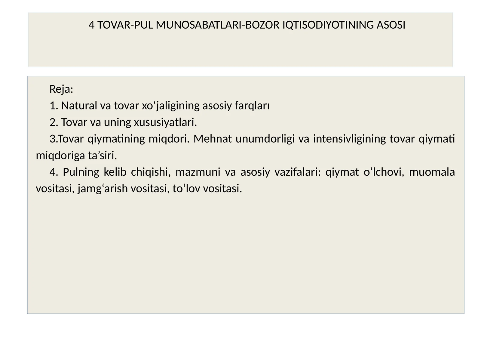 TOVAR-PUL MUNOSABATLARI-BOZOR IQTISODIYOTINING ASOSI