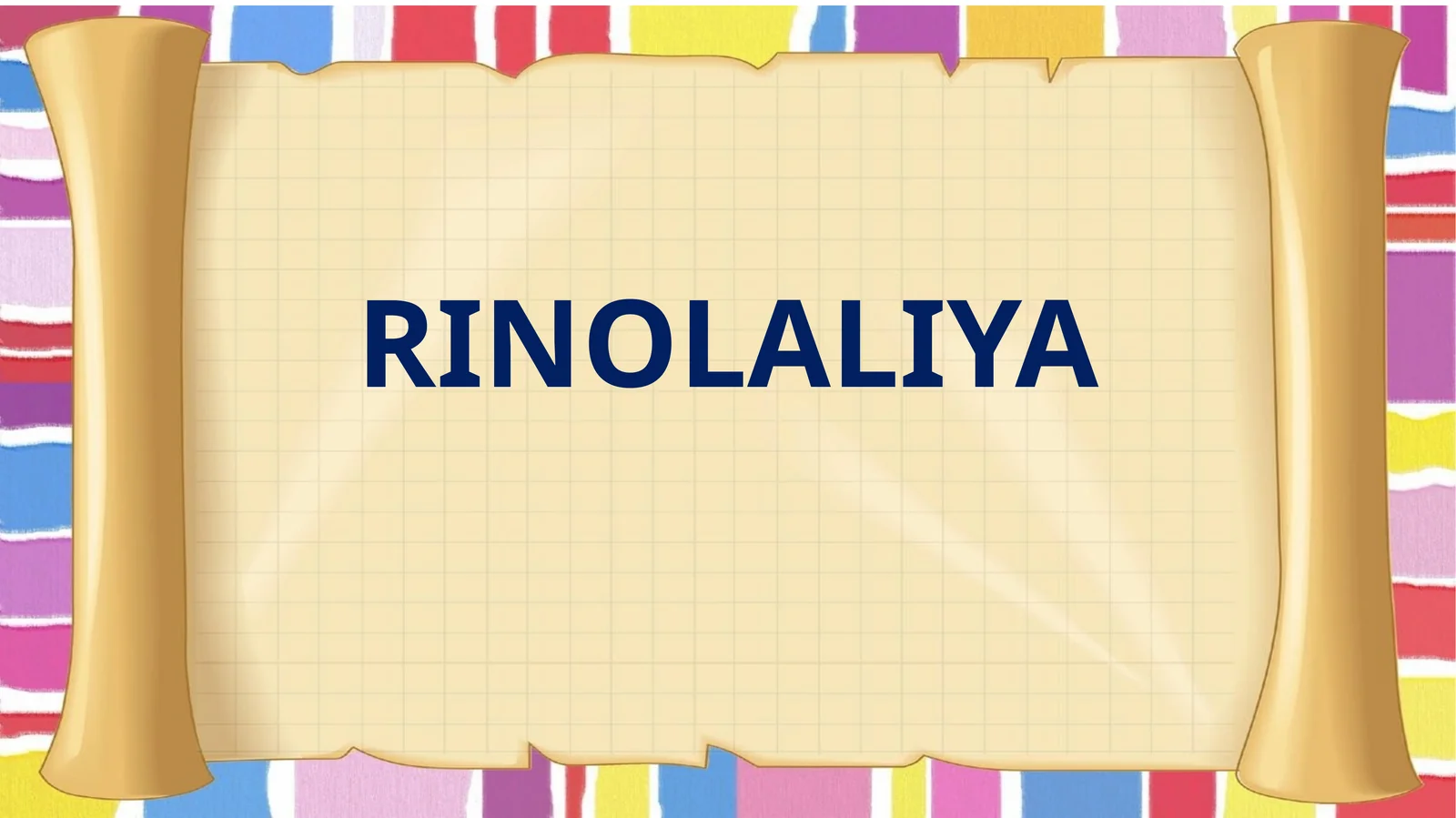 RINOLALIYA