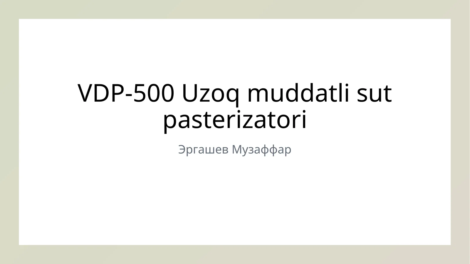 VDP-500 Uzoq muddatli sut pasterizatori