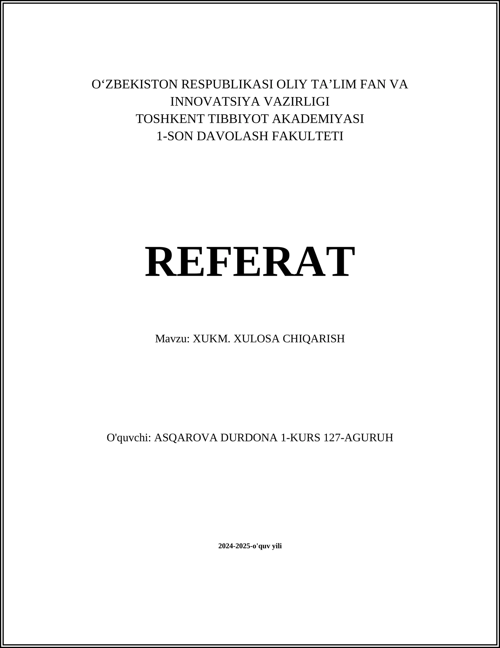 XUKM. XULOSA CHIQARISH