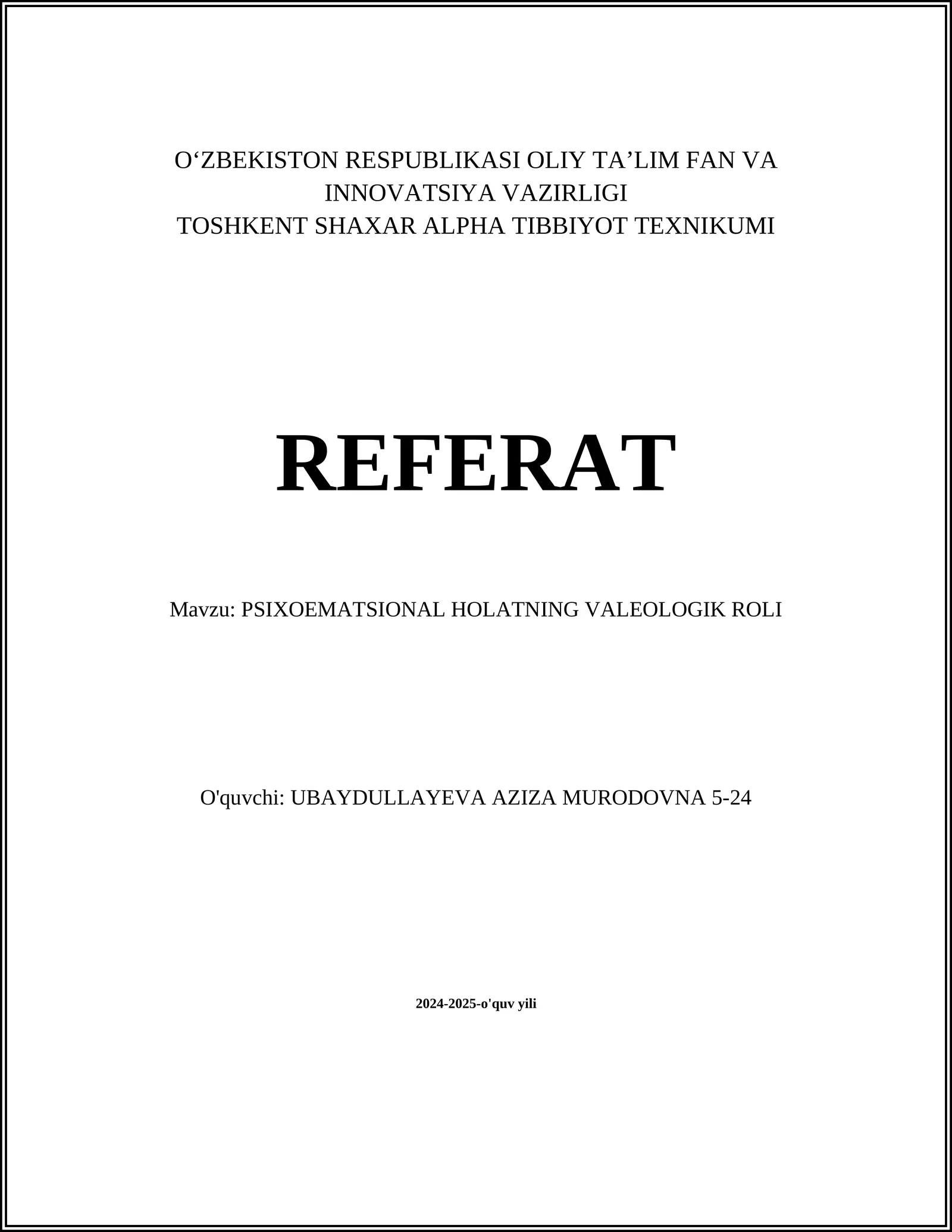 PSIXOEMATSIONAL HOLATNING VALEOLOGIK ROLI