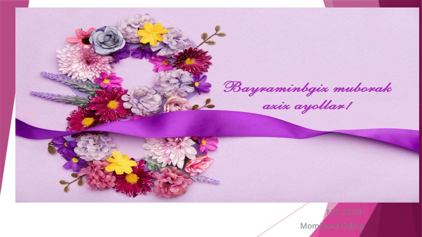 8- мартХалқарохотин–қизларбайрами