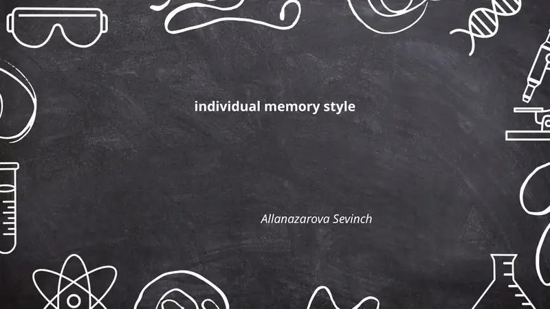Visual memory style