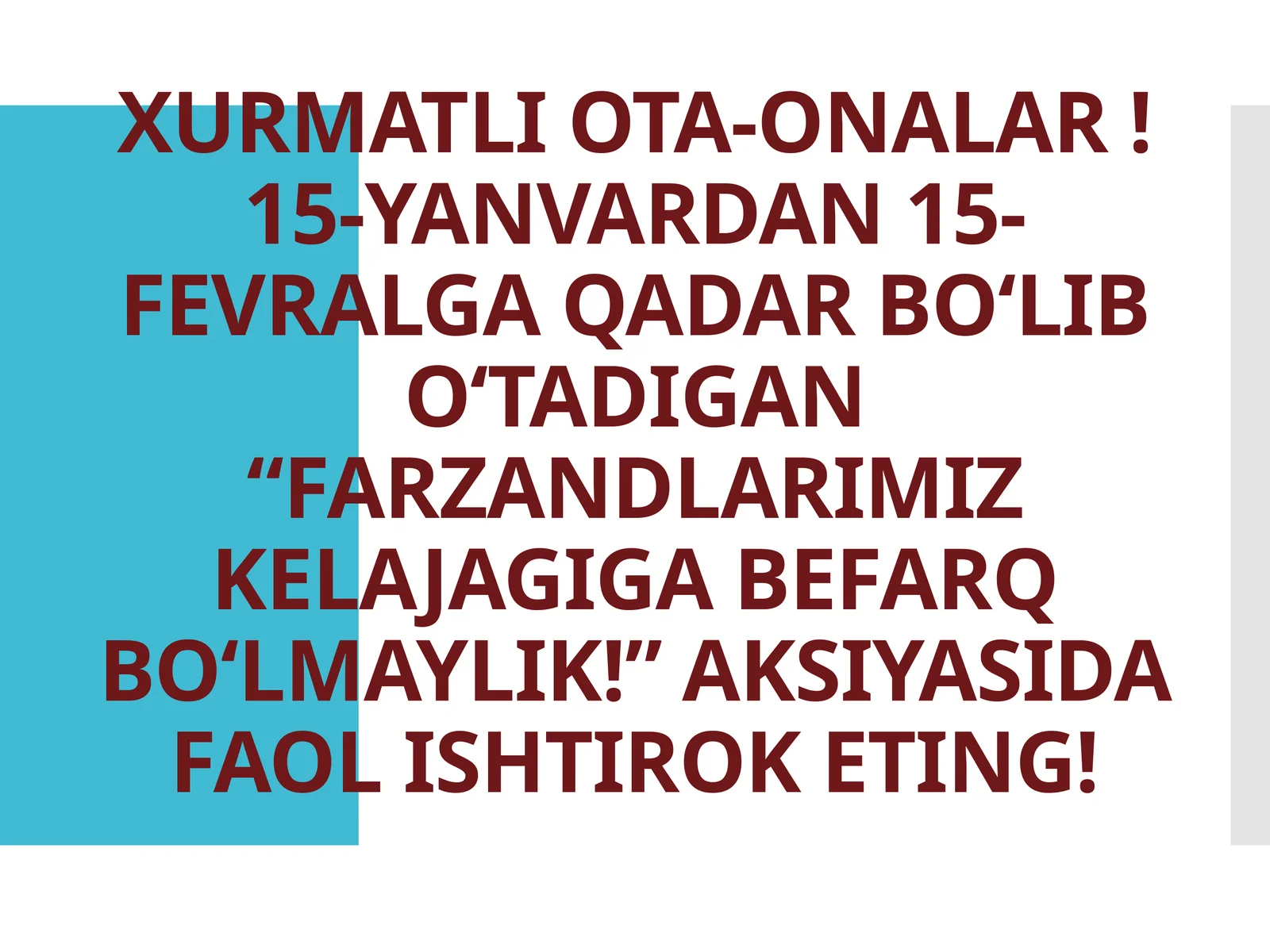 Farzandlarimiz kelajagiga befarq bo'lmayslik! Aksiyasi