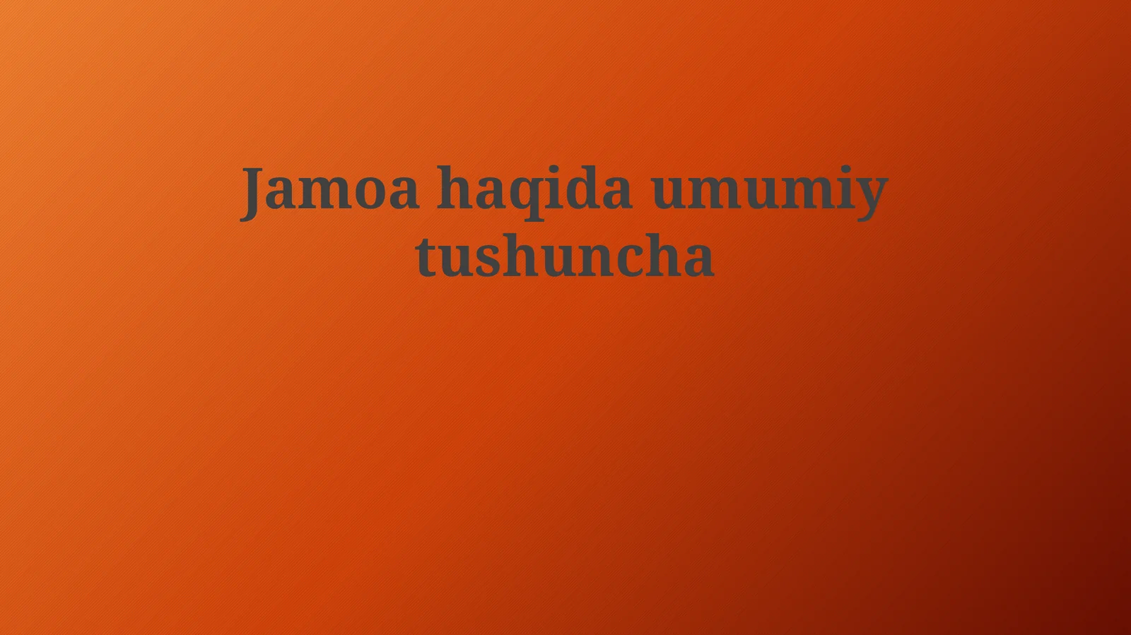 Jamiyatning Umumiy Tushunchasi
