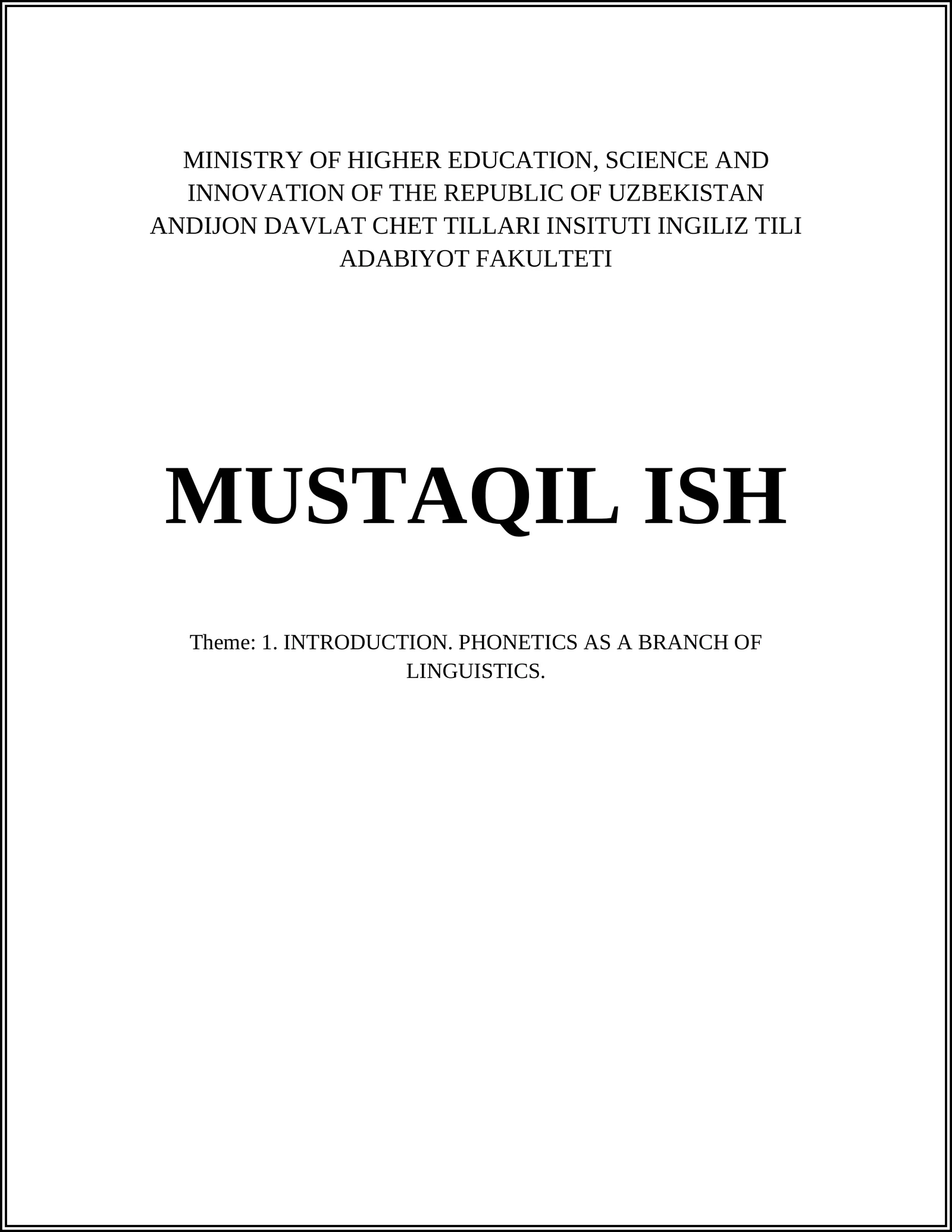 INTRODUCTION. PHONETICS AS A BRANCH OF LINGUISTICS