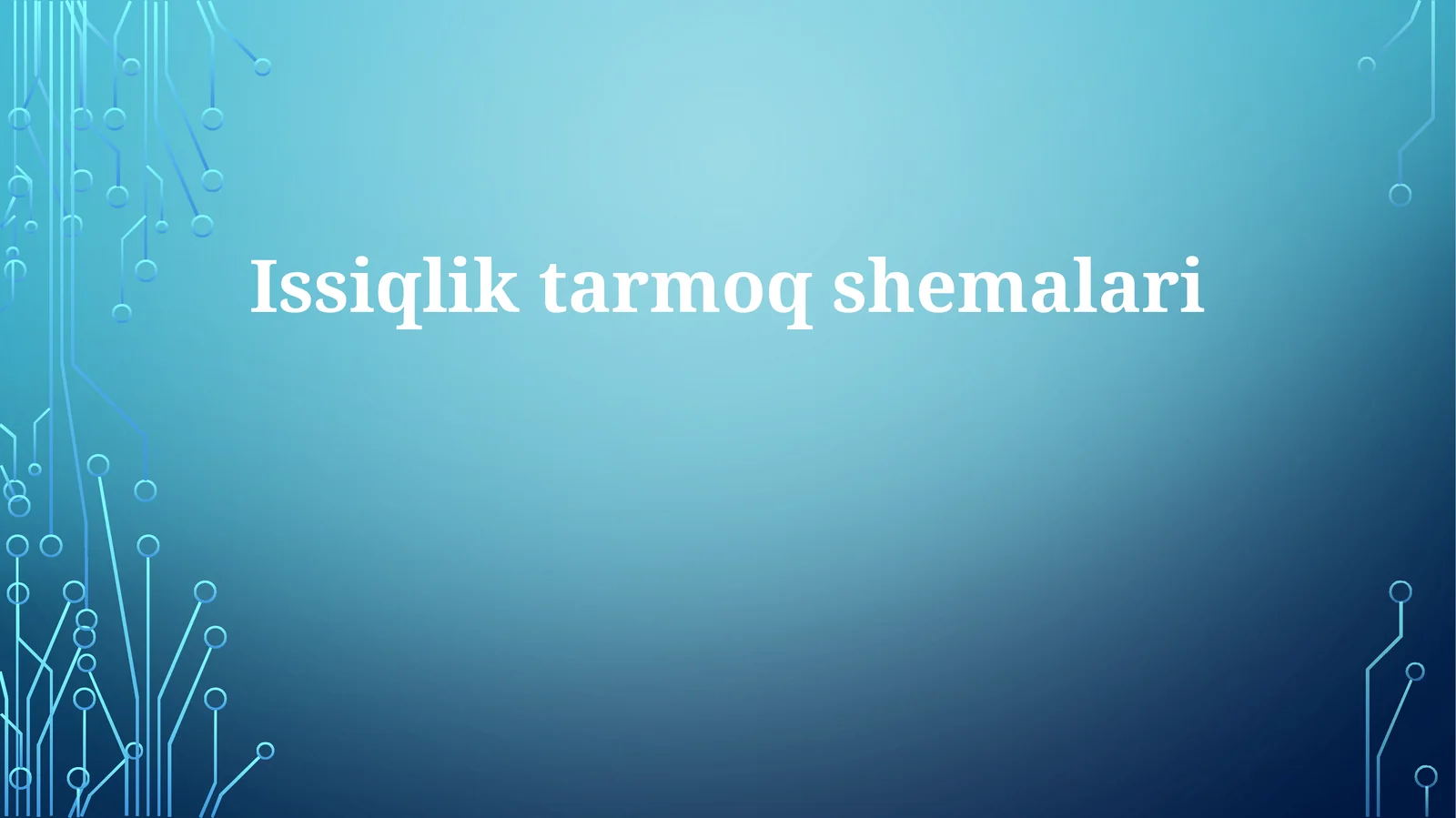 Issiqliktarmoqshemalari