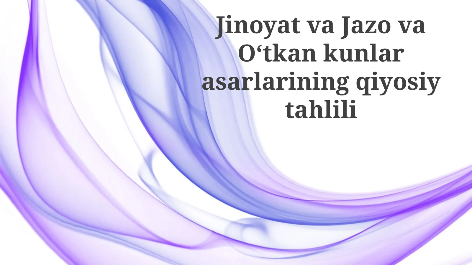 JinoyatvaJazovaOʻtkankunlarasarlariningqiyosiytahlili