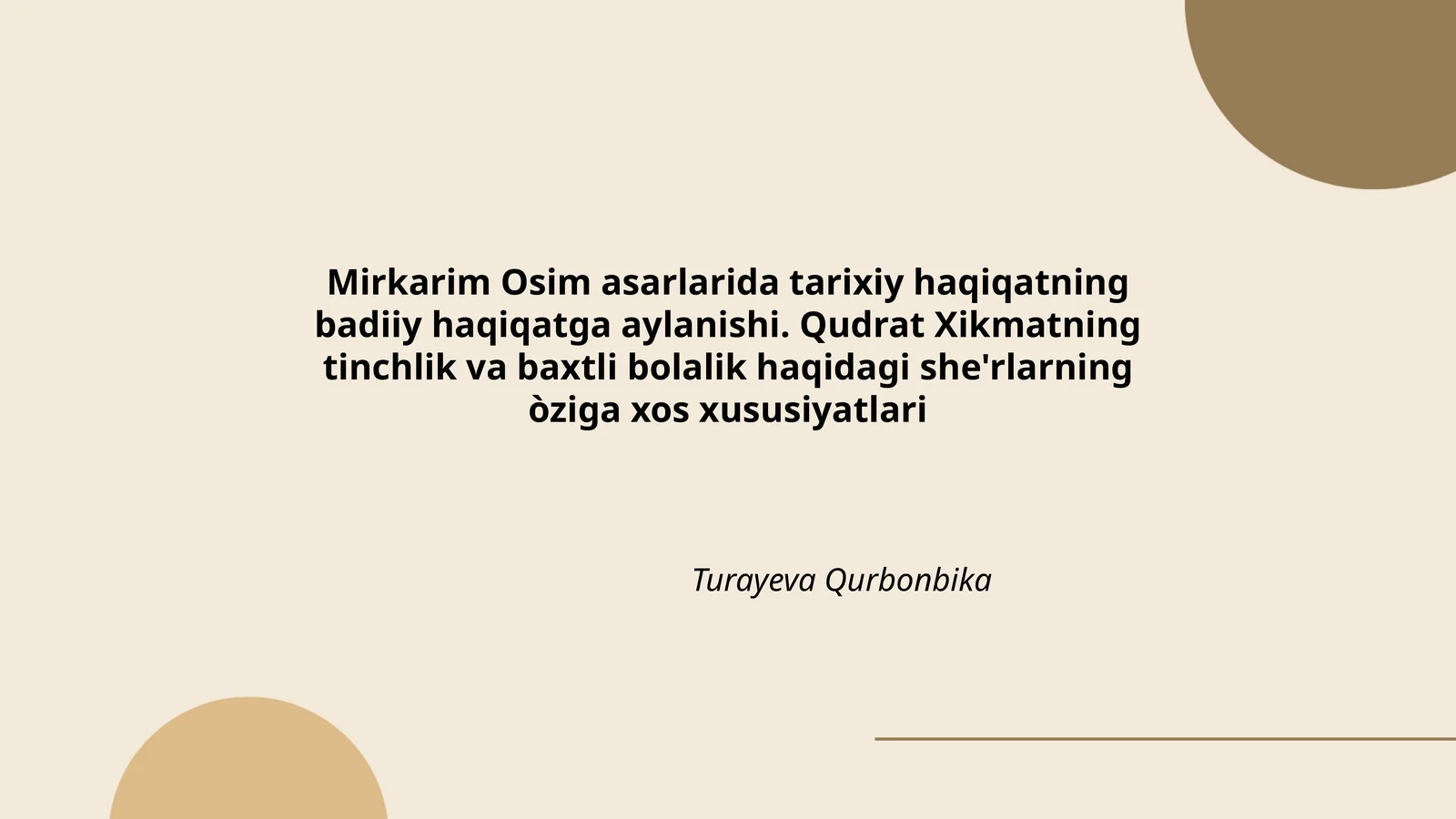 Mirkarim Osim asarlarida tarixiy haqiqatning badiiy haqiqatga aylanishi