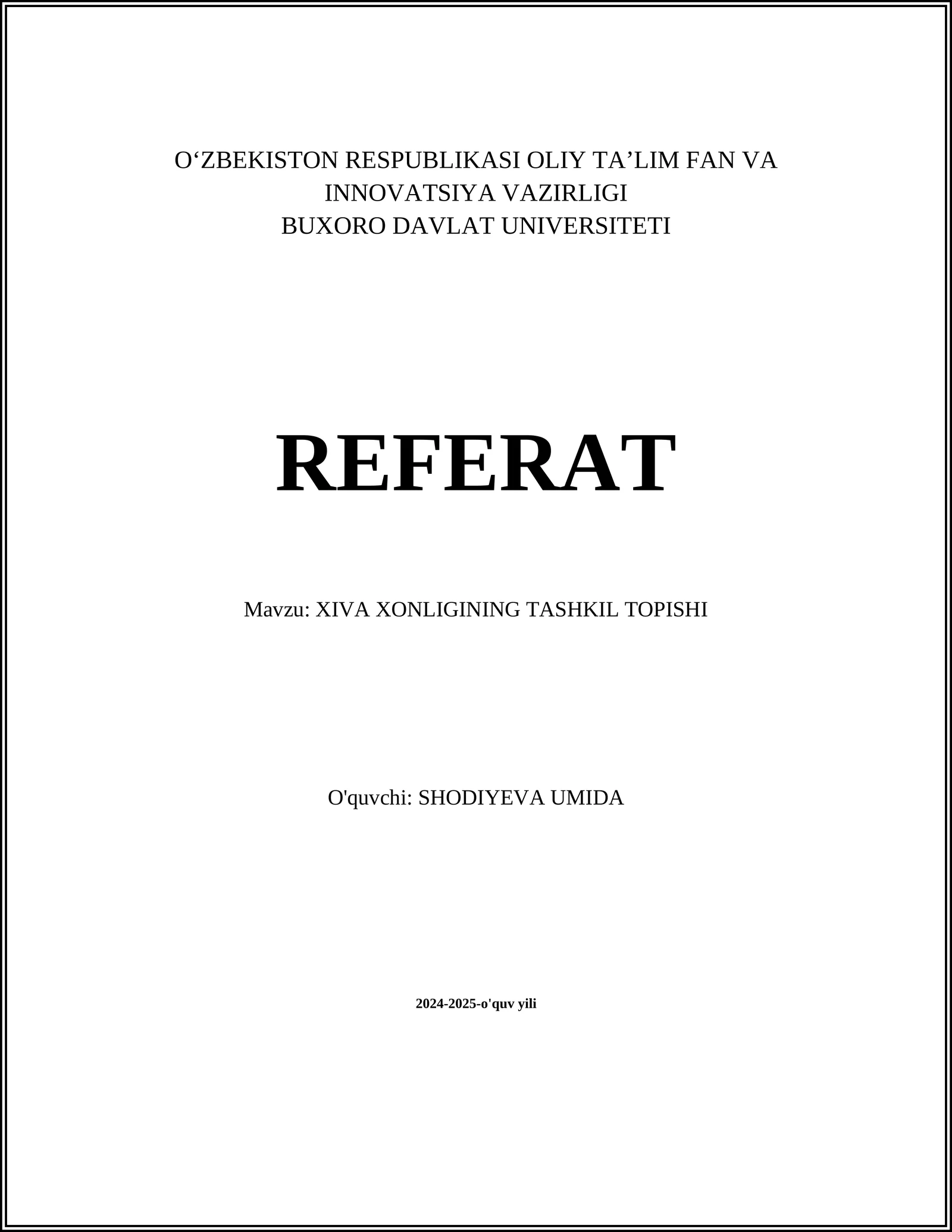 XIVA XONLIGINING TASHKIL TOPISHI