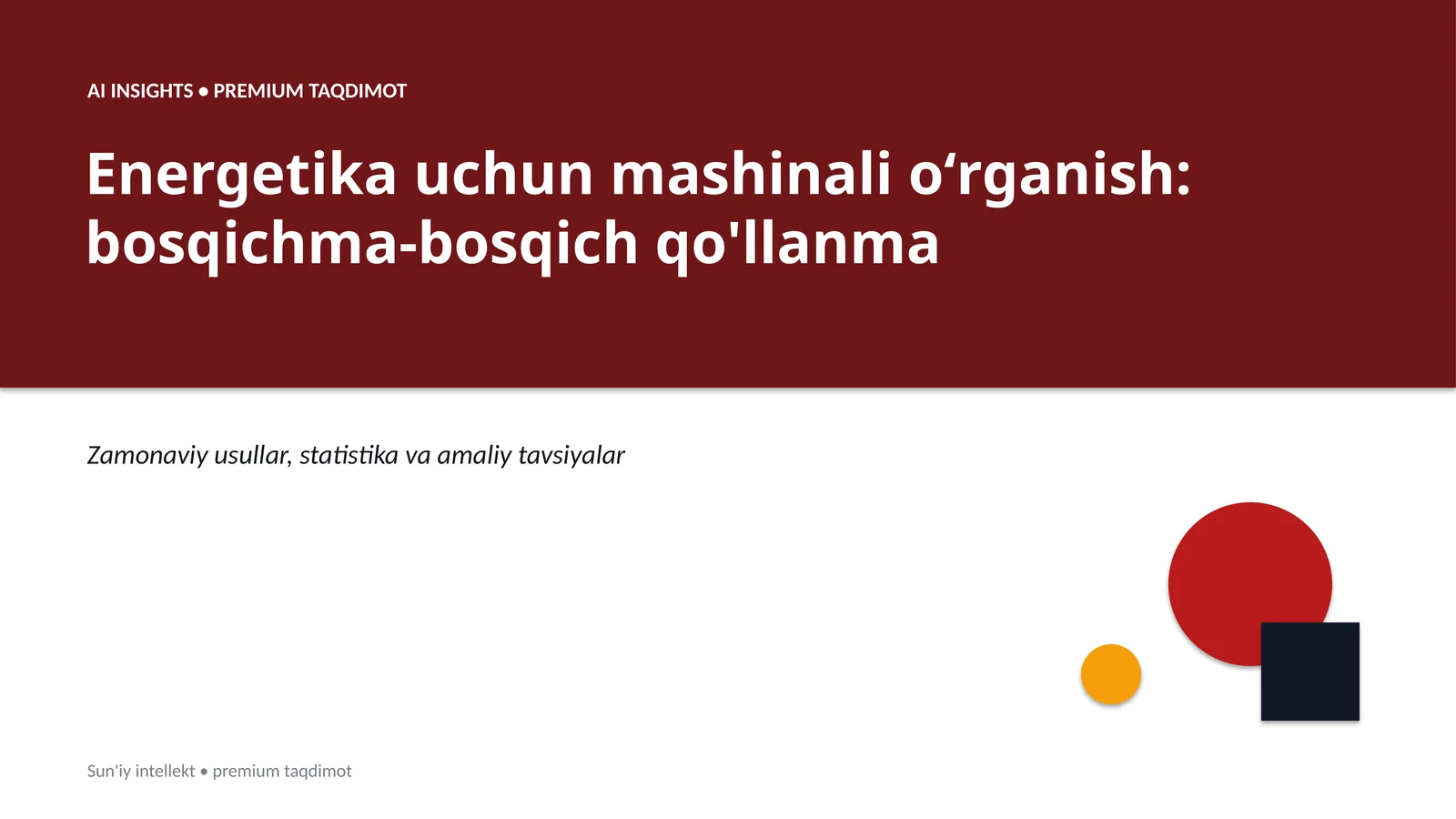 Energetika uchun mashinali oʻrganish: bosqichma-bosqich qo'llanma