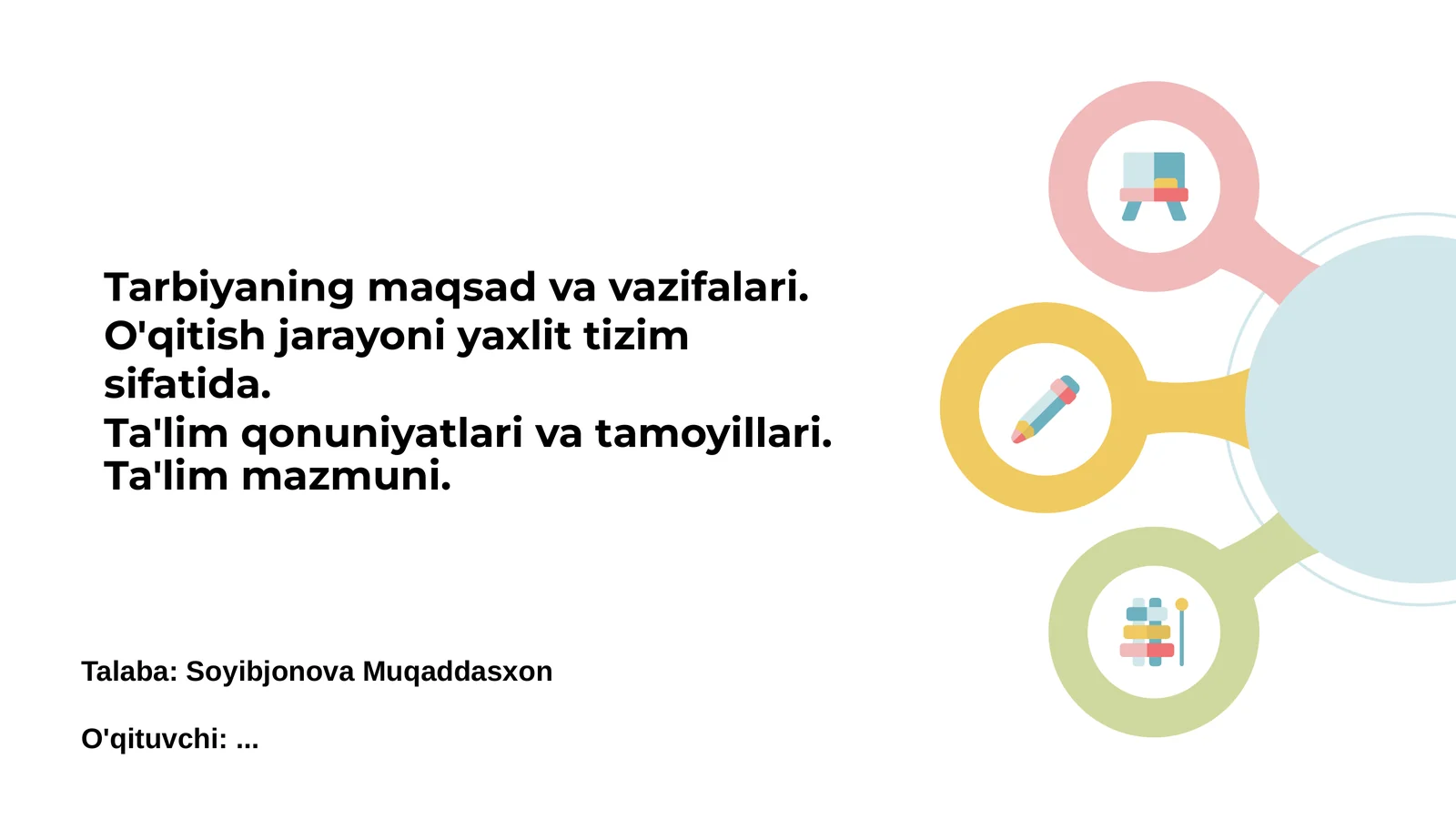Tarbiyaning maqsad va vazifalari