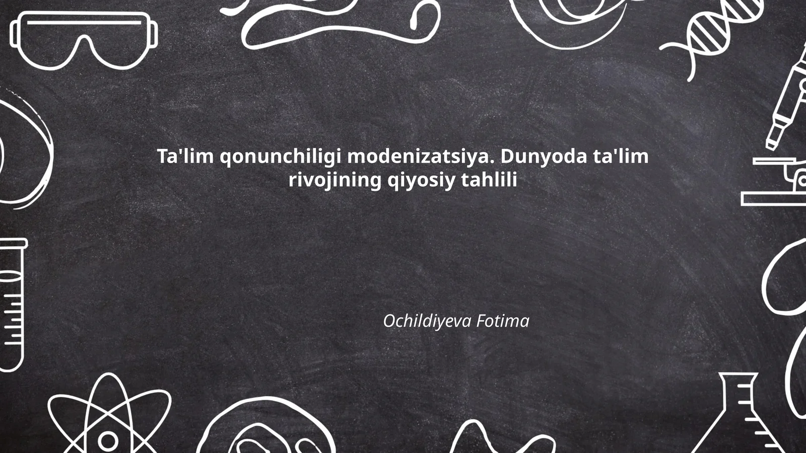 Ta'lim qonunchiligi modenizatsiya. Dunyoda ta'lim rivojining qiyosiy tahlili