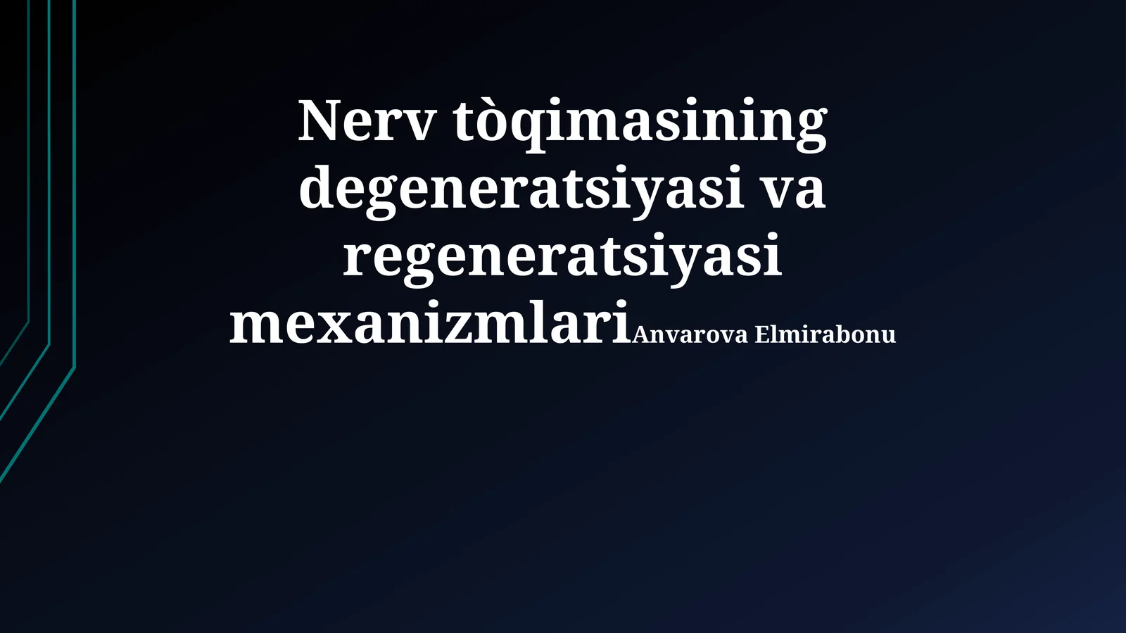 Nerv tòqimasining degeneratsiyasi varegeneratsiyasimexanizmlari