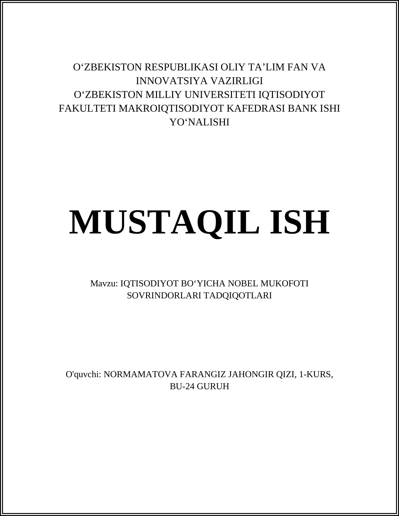 IQTISODIYOT BOʻYICHA NOBEL MUKOFOTI SOVRINDORLARI TADQIQOTLARI