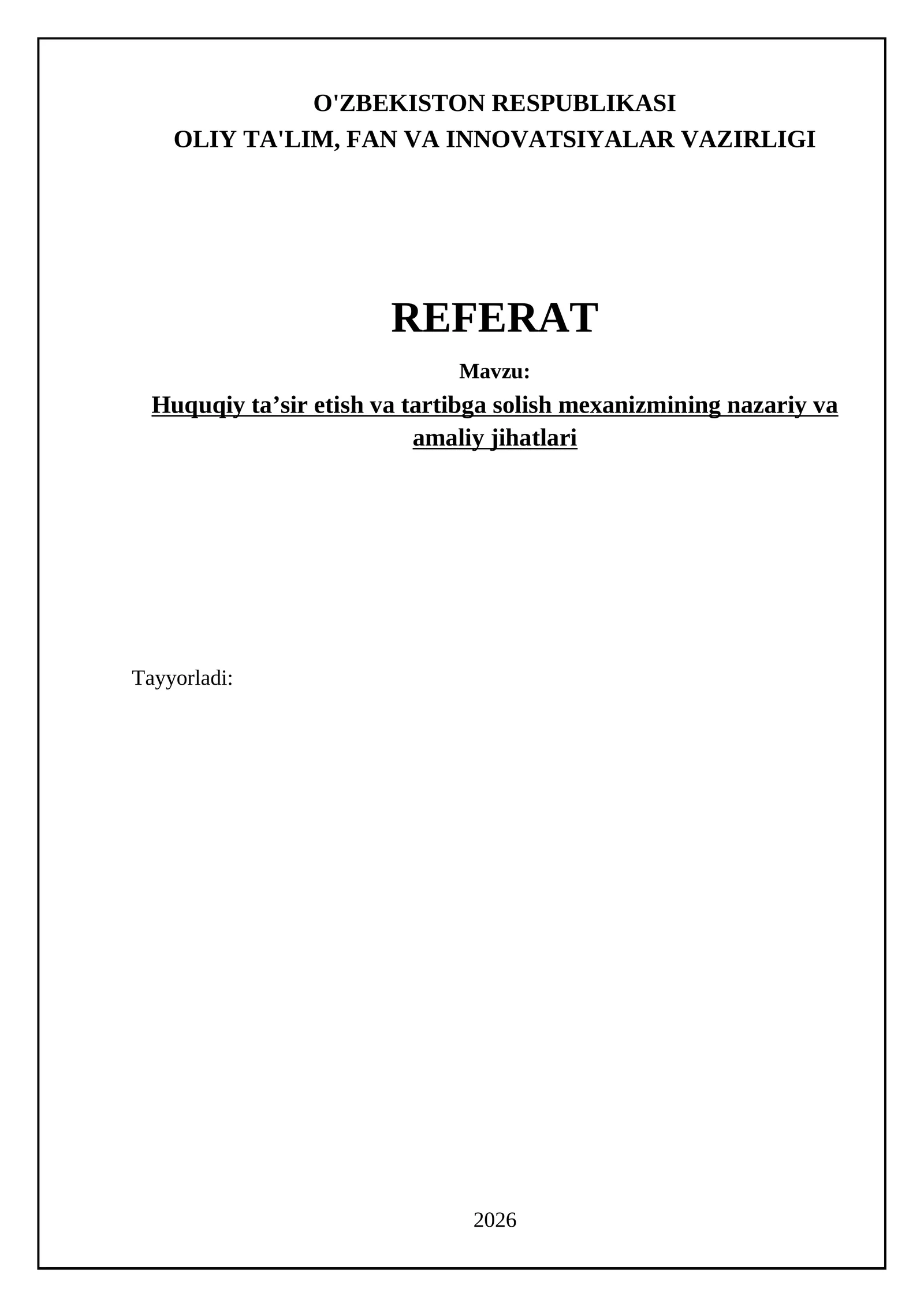 Huquqiy taʼsir etish va tartibga solish mexanizmining nazariy va amaliy jihatlari