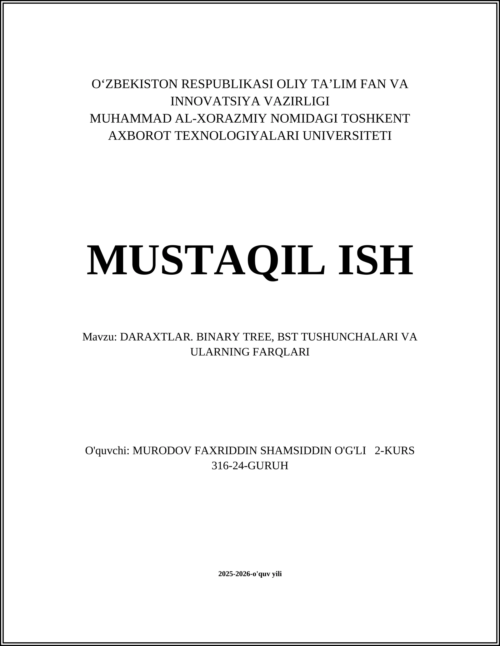 DARAXTLAR. BINARY TREE, BST TUSHUNCHALARI VA ULARNING FARQLARI