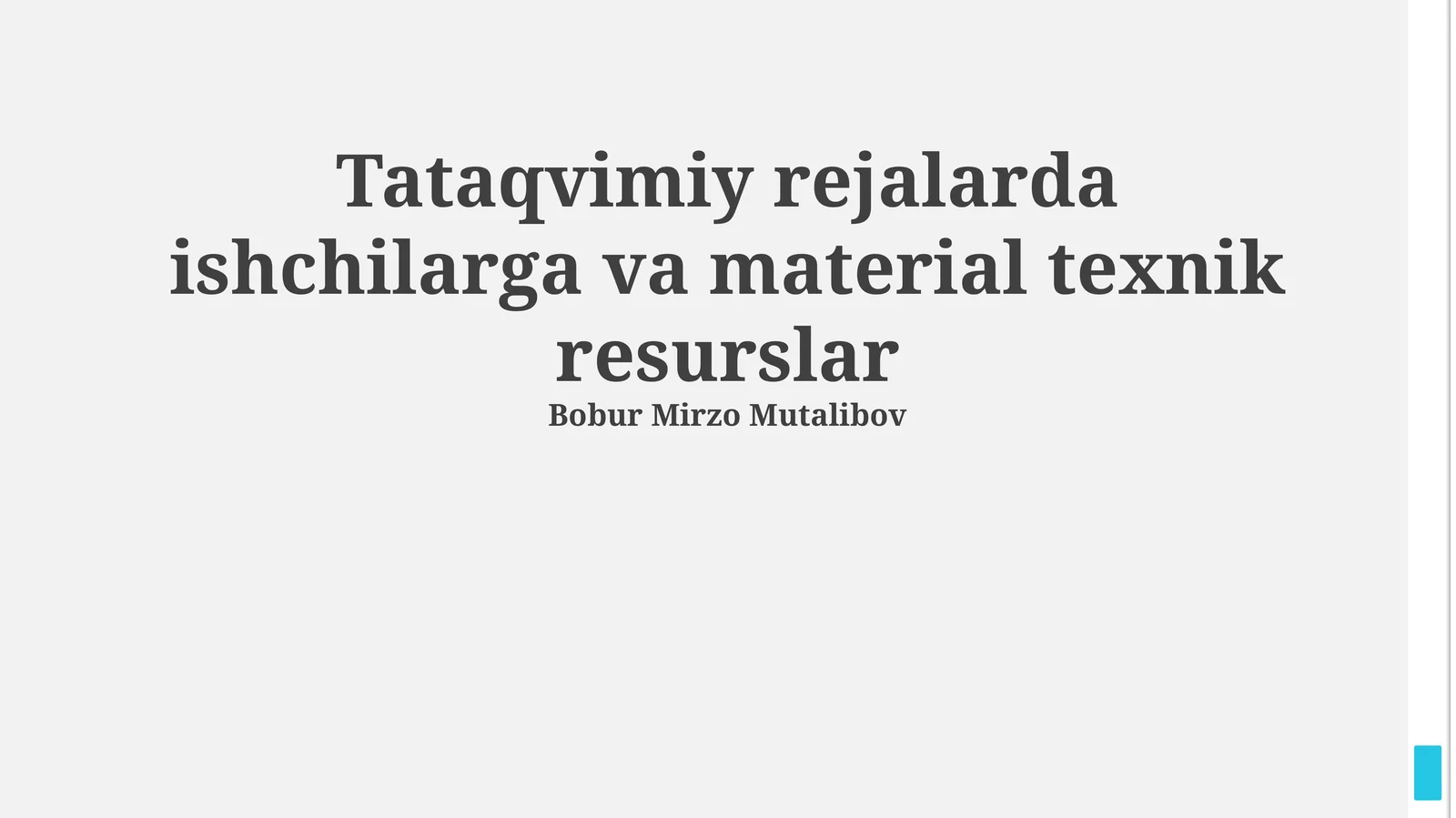 Tataqvimiy rejalarda ishchilarga va material texnik resurslar