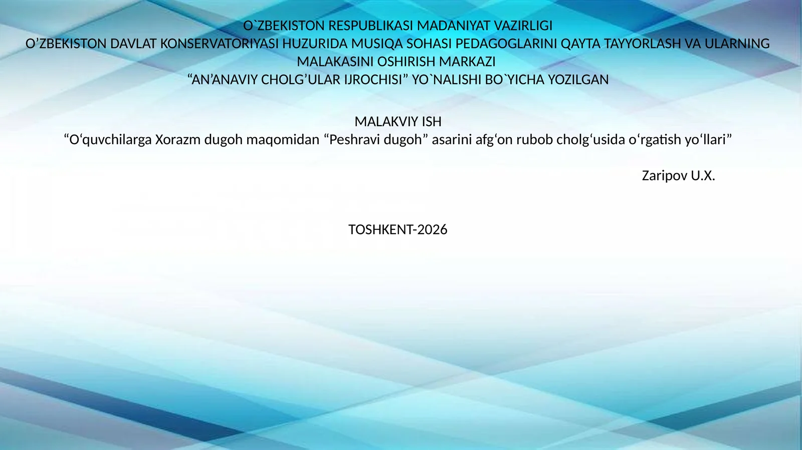 “AN’ANAVIY CHOLG’ULAR IJROCHISI”