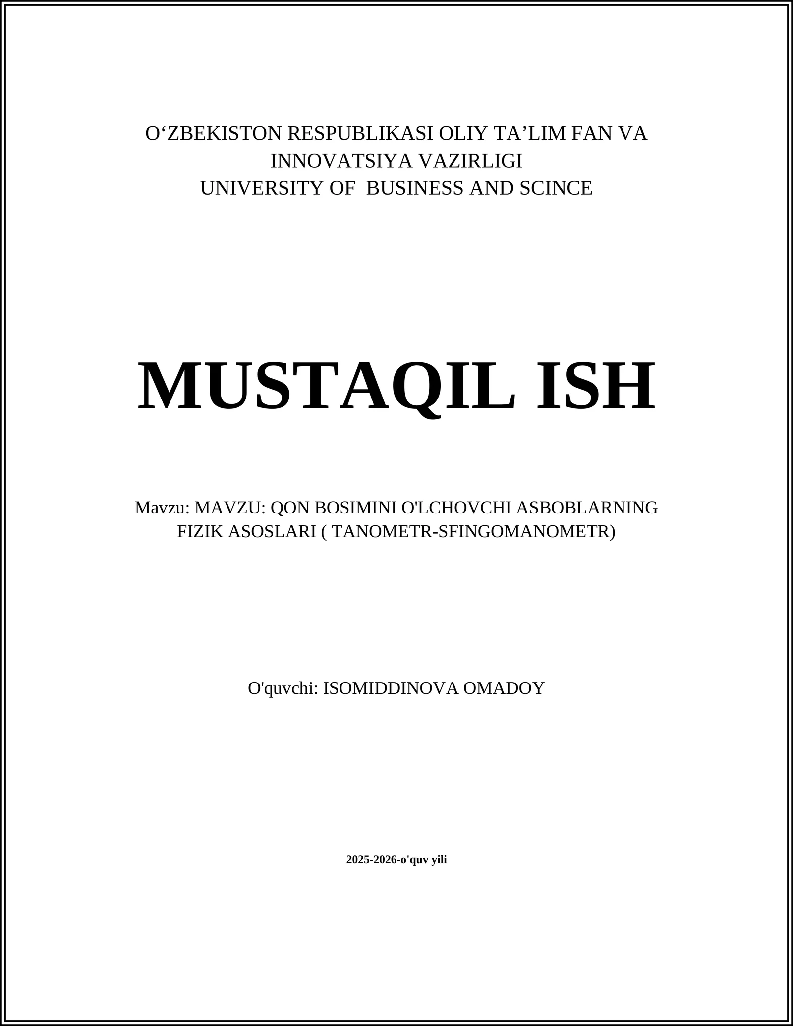 QON BOSIMINI O'LCHOVCHI ASBOBLARNING FIZIK ASOSLARI ( TANOMETR-SFINGOMANOMETR)