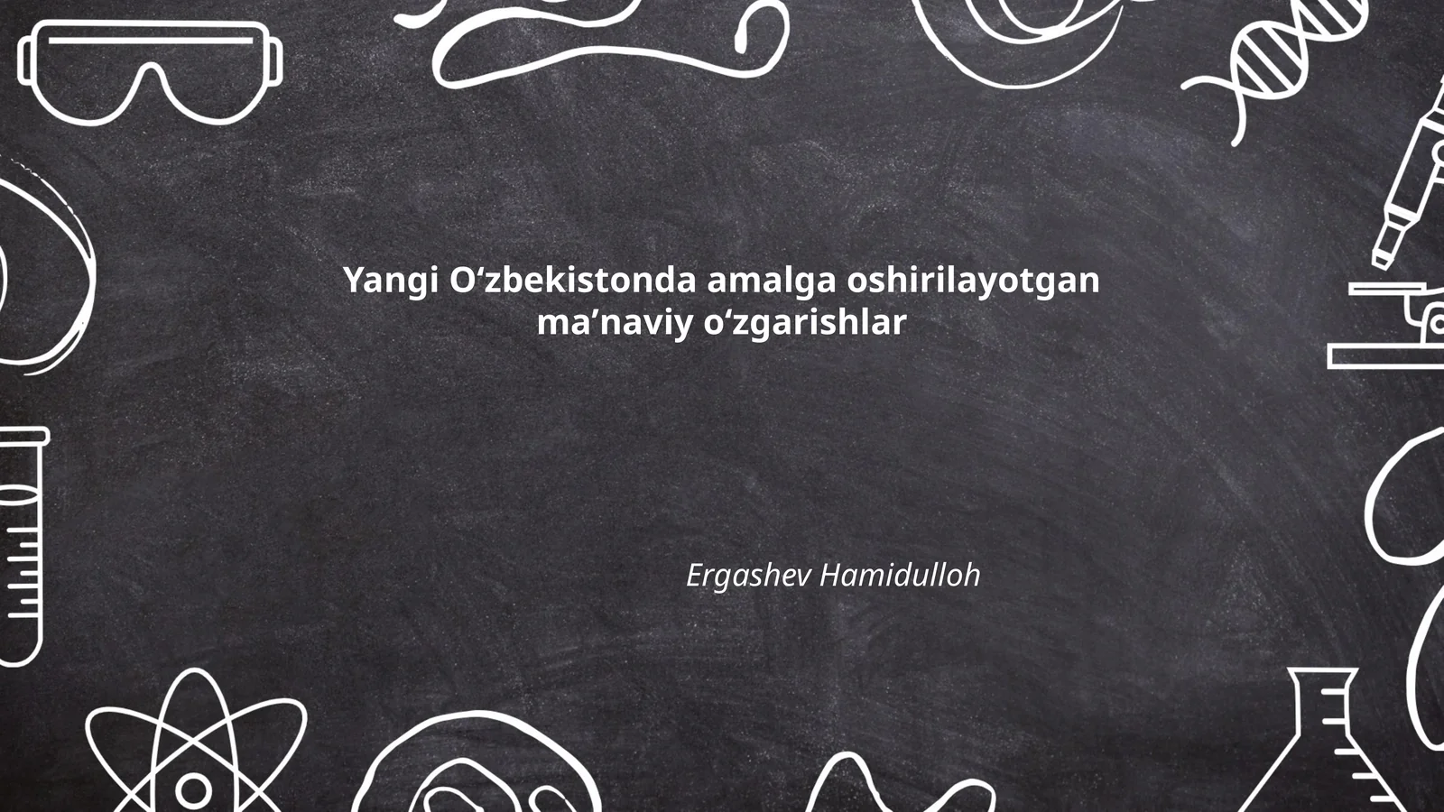 Yangi Oʻzbekistonda amalga oshirilayotgan maʼnaviy oʻzgarishlar