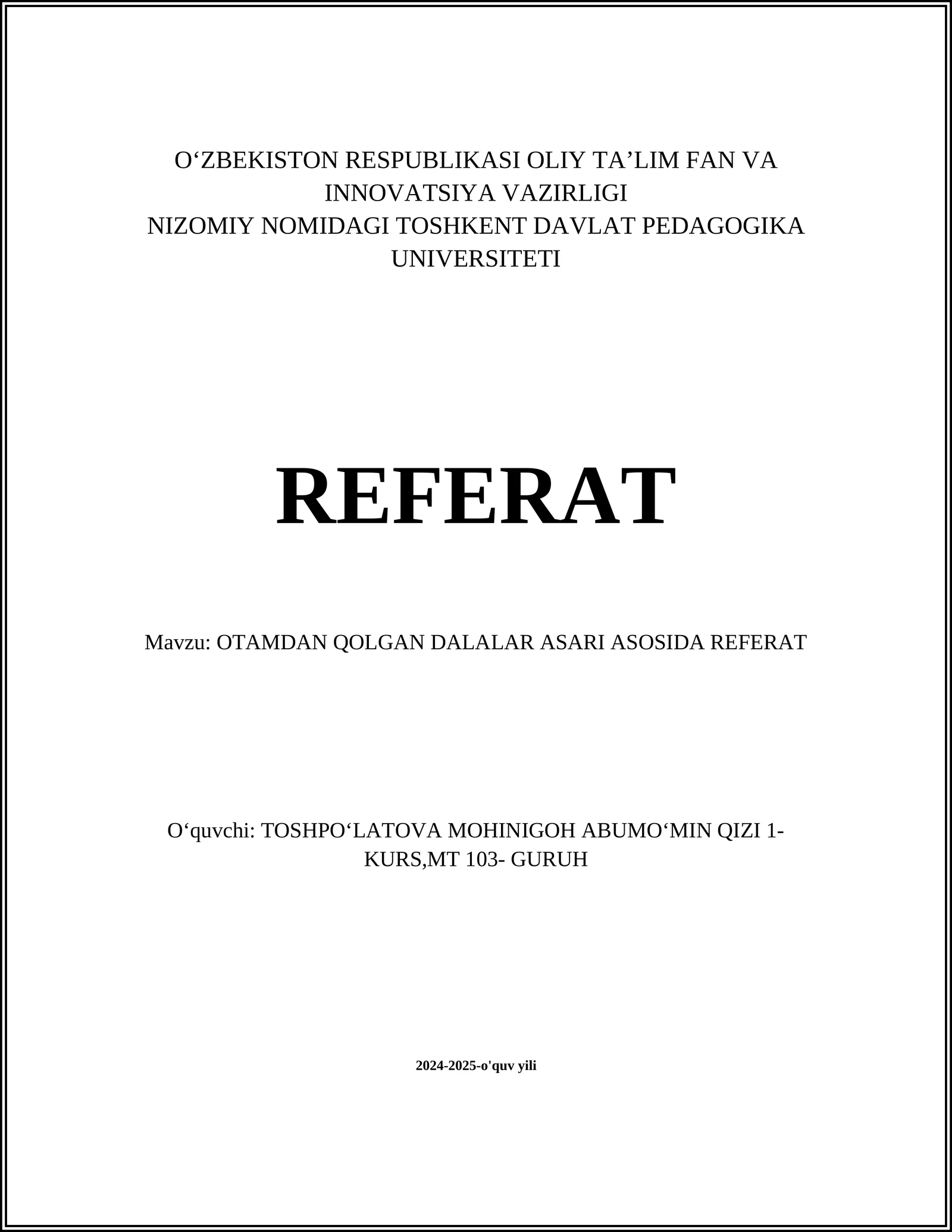 O'tmishdan Qolgan Dalalar Asari Asosida Referat