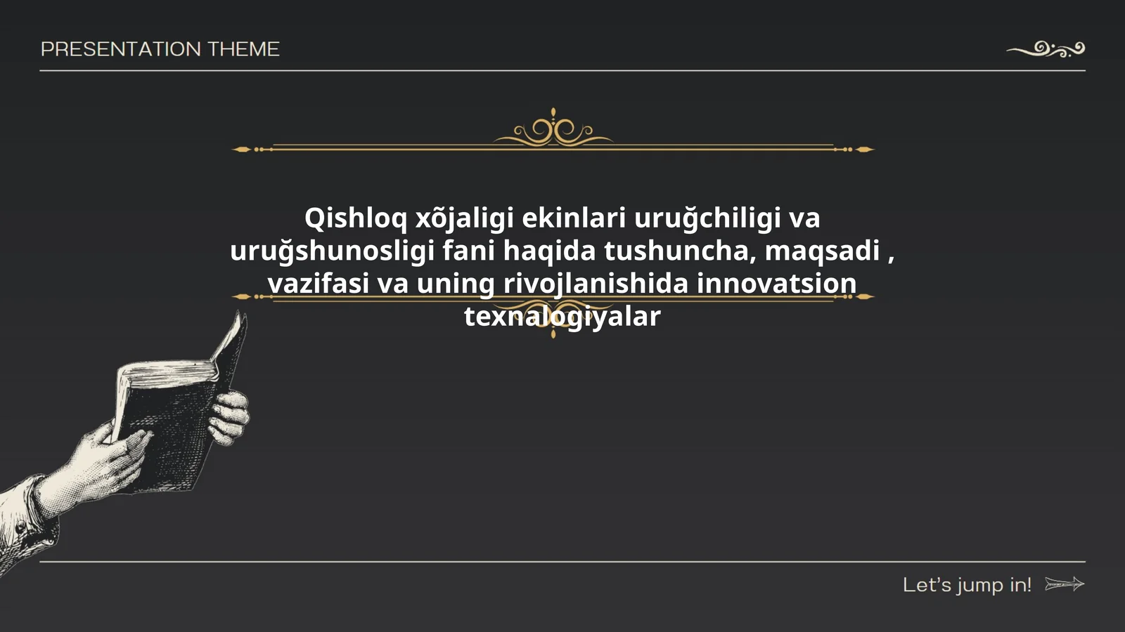 Qishloq xo'jaligi ekinlari urug'chiligining nazariy asoslari