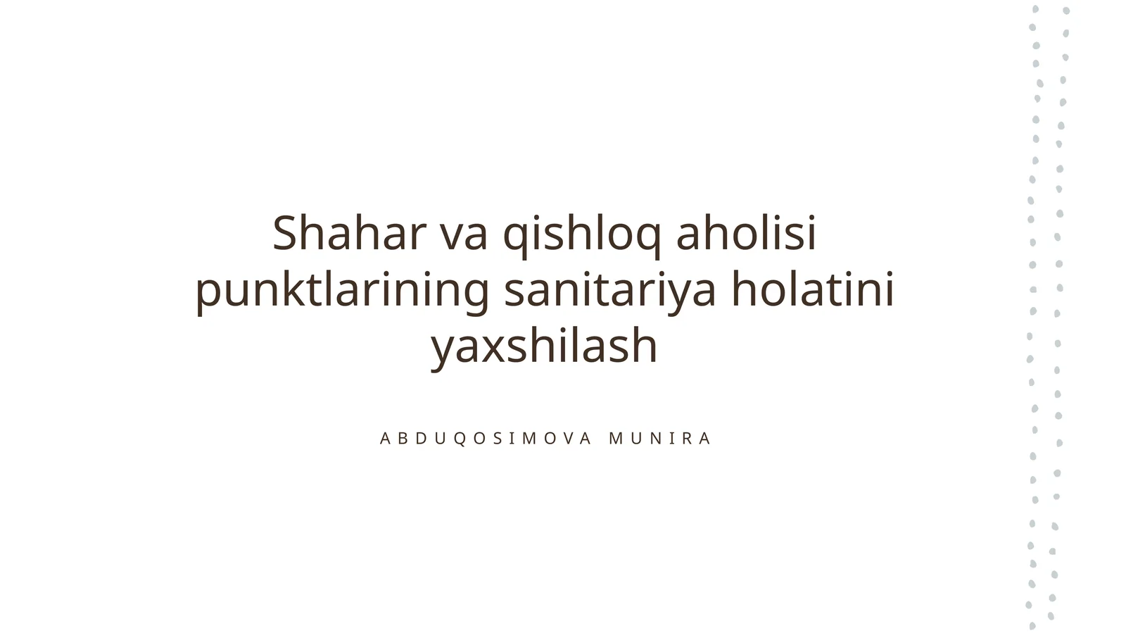 Shahar va qishloq aholisi punktlarining sanitariya holatini yaxshilash