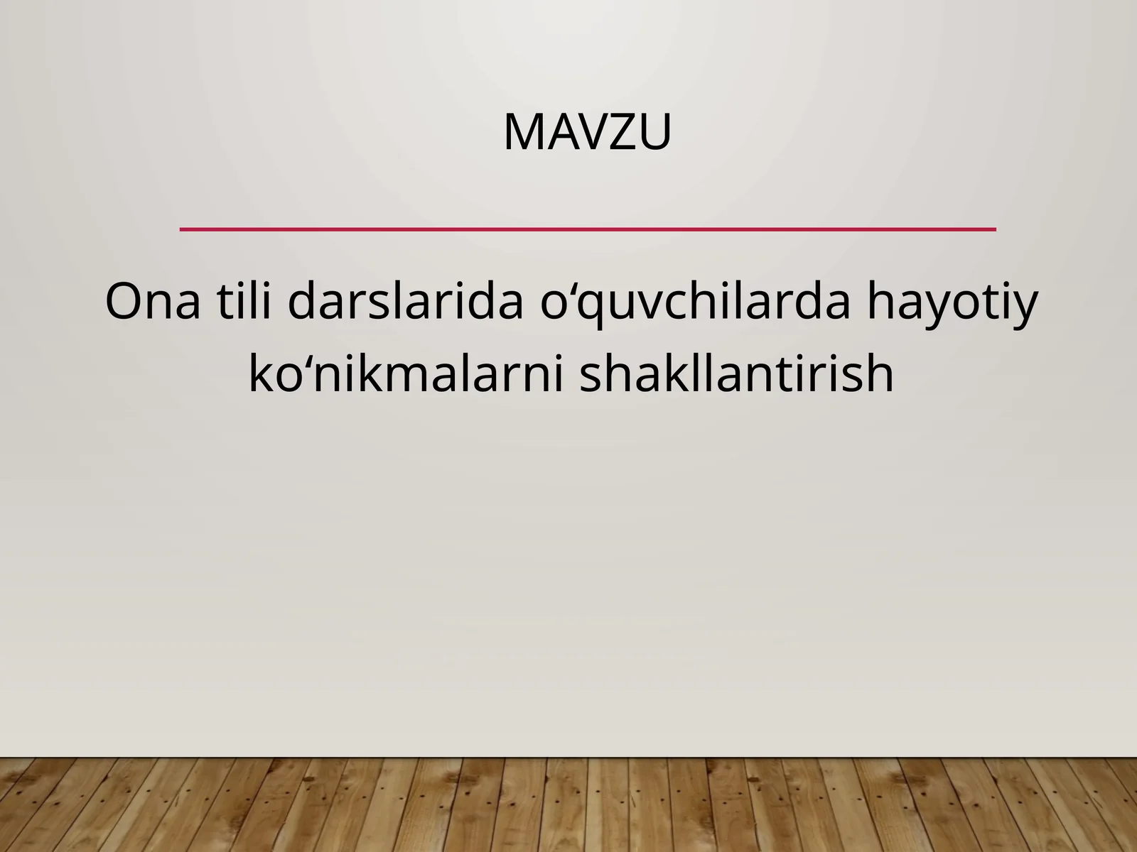 Onatilidarslaridao‘quvchilardahayotiyko‘nikmalarnishakllantirish