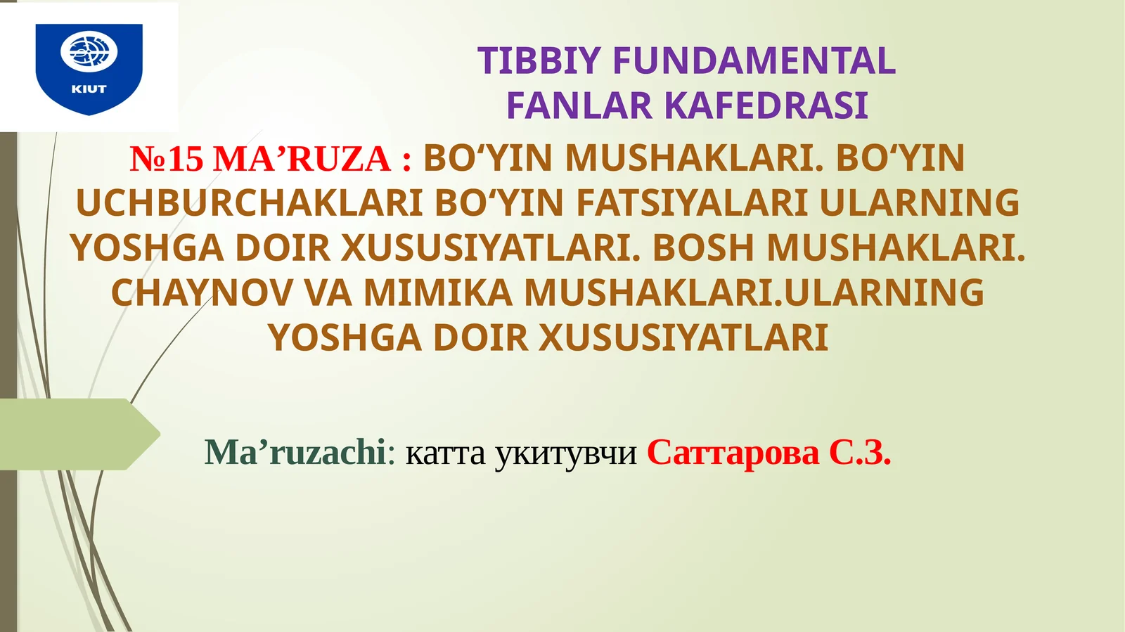 №15MА’RUZA:BO‘YIN MUSHAKLARI. BO‘YIN UCHBURCHAKLARI BO‘YIN FATSIYALARI ULARNING YOSHGA DOIR XUSUSIYATLARI