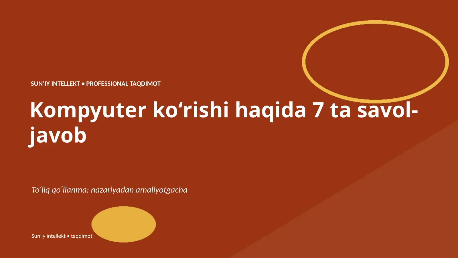 SUNʼIY INTELLEKT • PROFESSIONAL TAQDIMOT