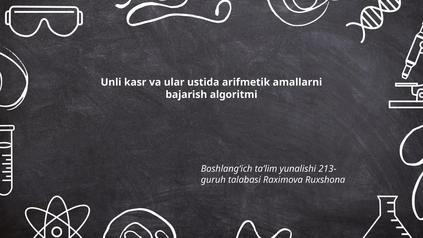Unli kasr va ular ustida arifmetik amallarni bajarish algoritmi
