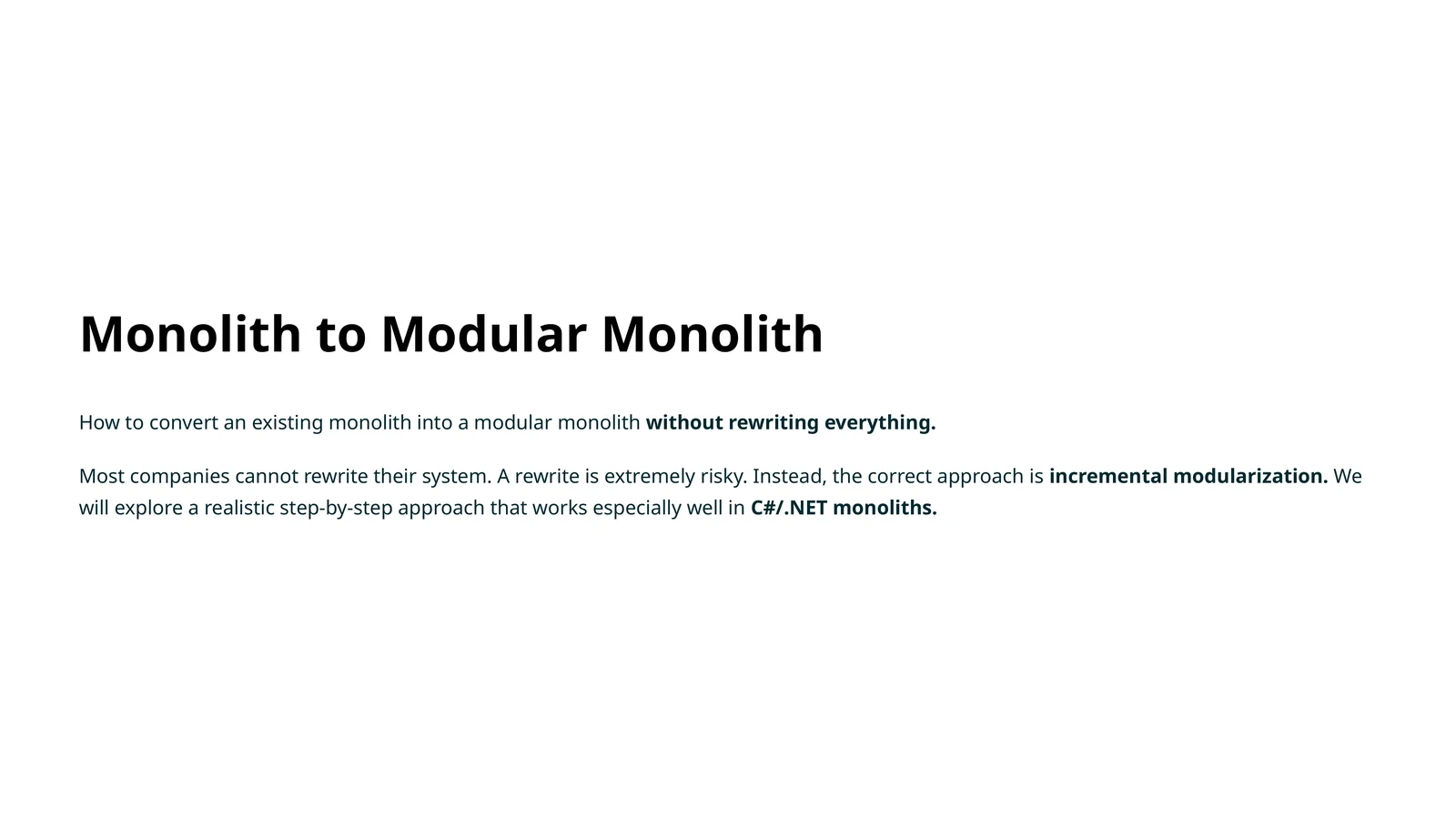Monolith to Modular Monolith