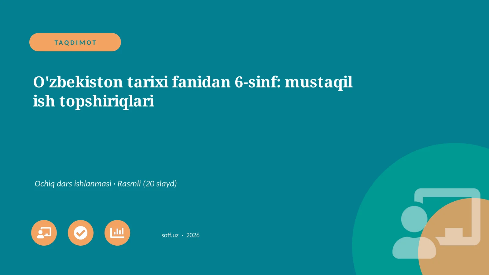 O'zbekiston tarixi fanidan 6-sinf: mustaqil ish topshiriqlari