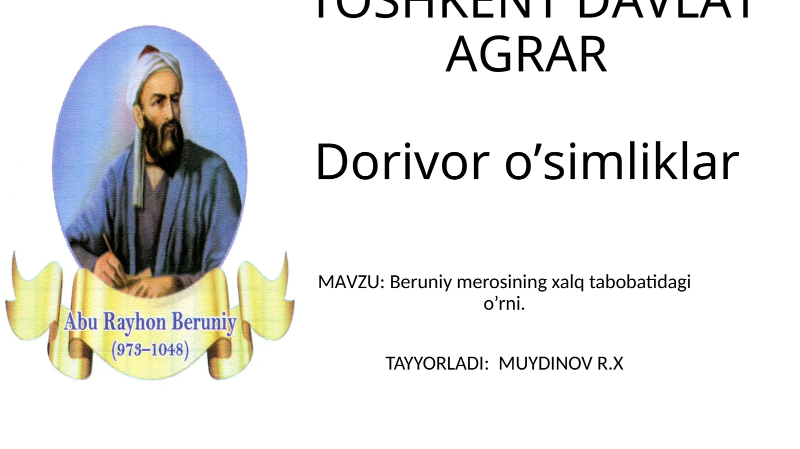 Beruniy merosining xalq tabobatidagi o’rni