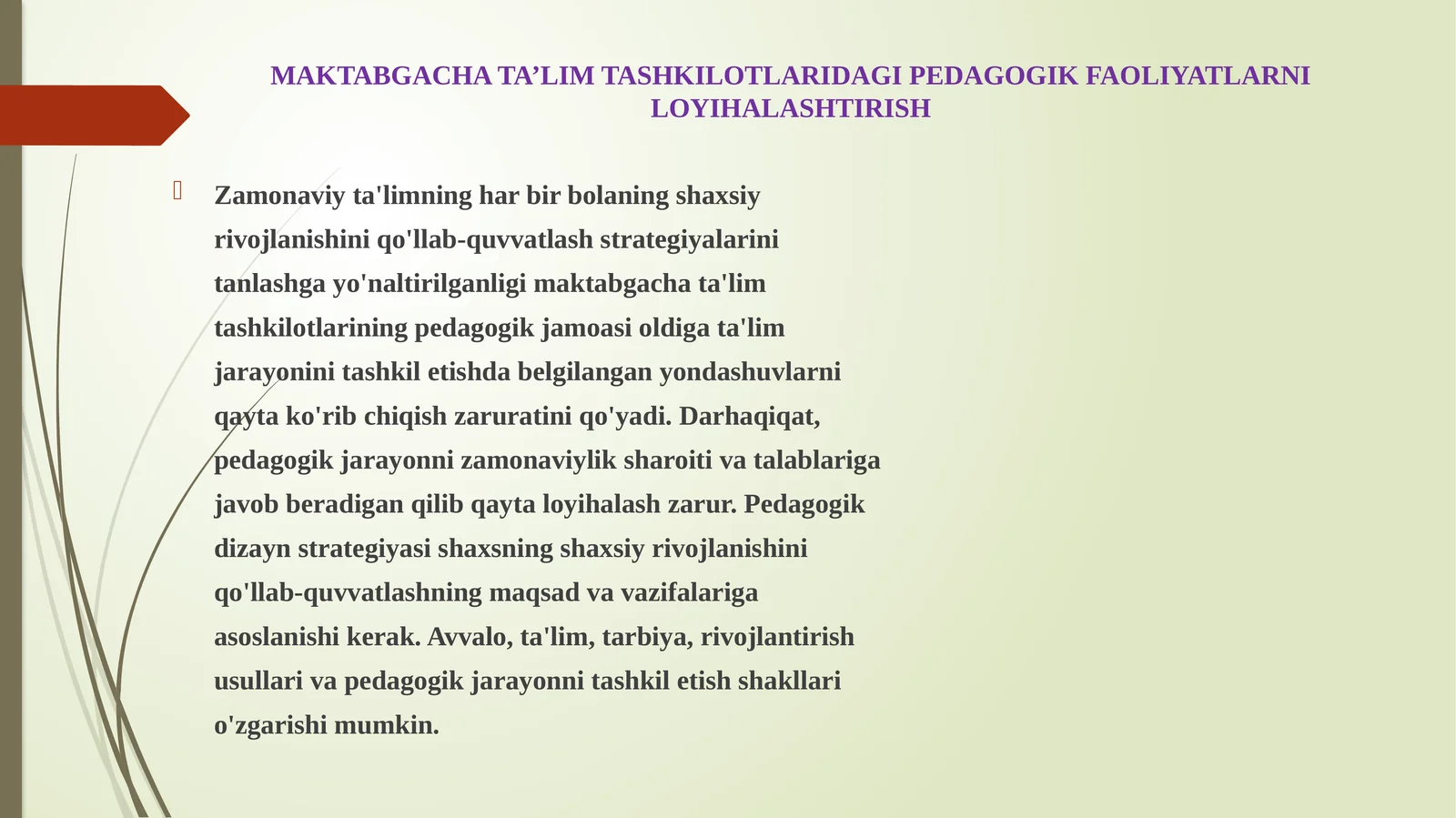 MAKTABGACHA TA’LIM TASHKILOTLARIDAGI PEDAGOGIK FAOLIYATLARNI LOYIHALASHTIRISH
