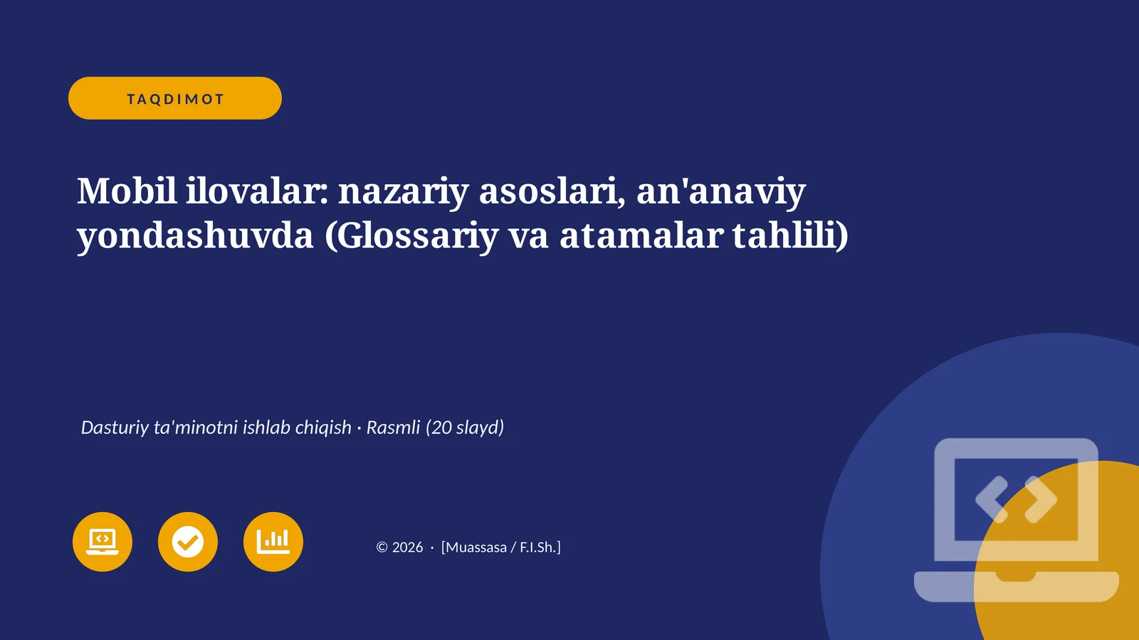 Mobil ilovalar: nazariy asoslari, an'anaviy yondashuvda (Glossariy va atamalar tahlili)