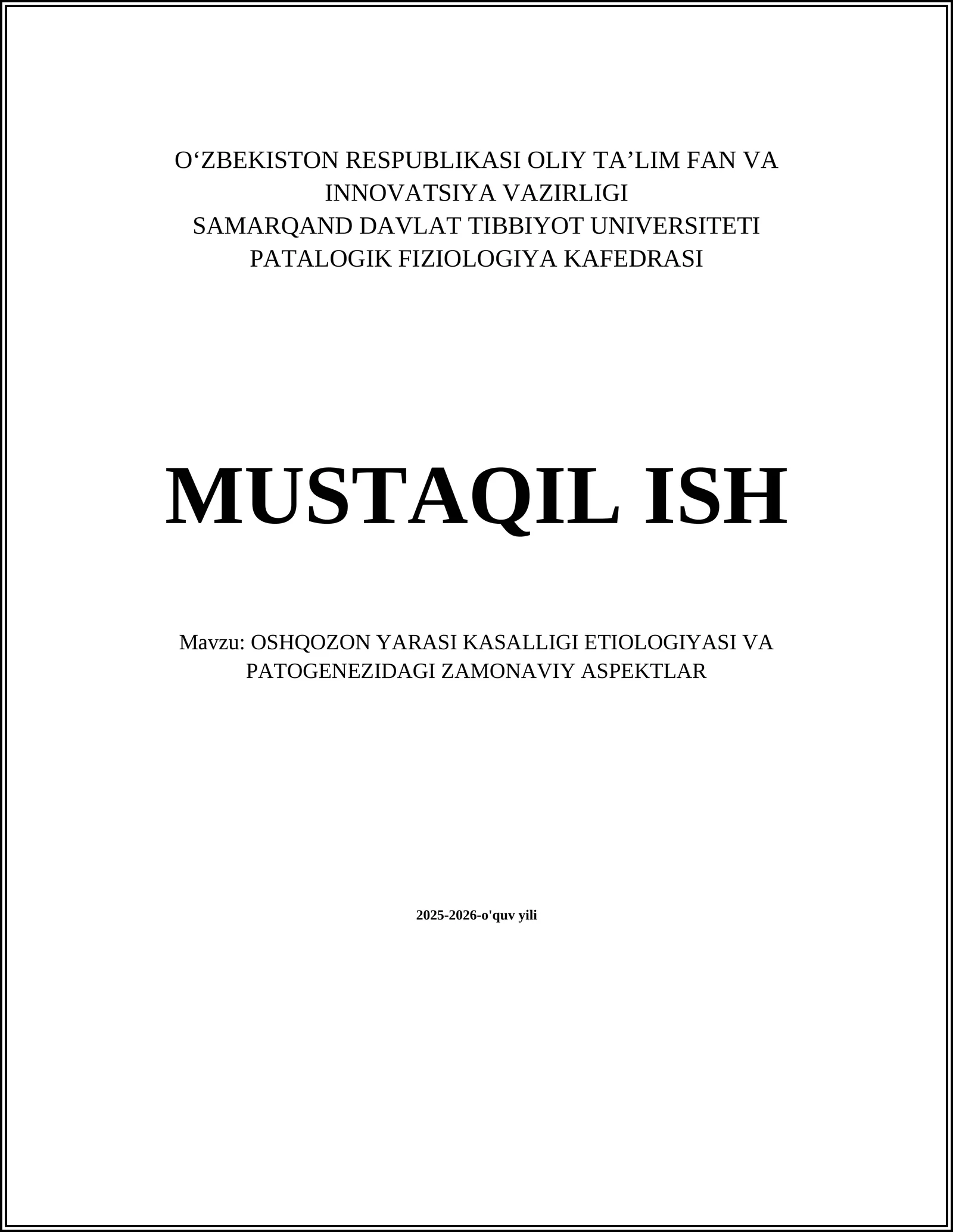 OSHQOZON YARASI KASALLIGI ETIOLOGIYASI VA PATOGENEZIDAGI ZAMONAVIY ASPEKTLAR