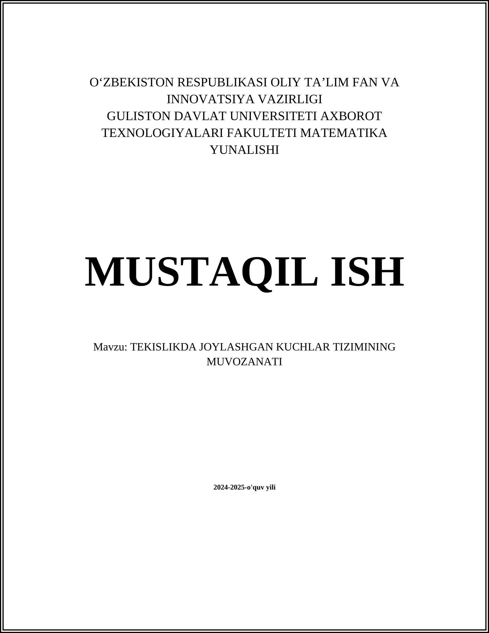 TEKISLIKDA JOYLASHGAN KUCHLAR TIZIMINING MUVOZANATI