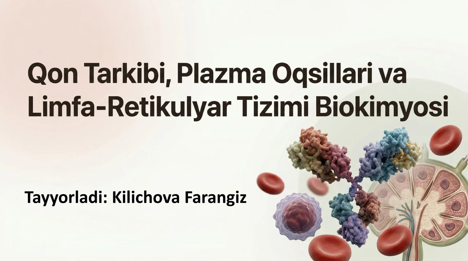 Qon. Kamqonlik turlari va sabablari. Leykotsitlar metabolizmi xususiyatlari