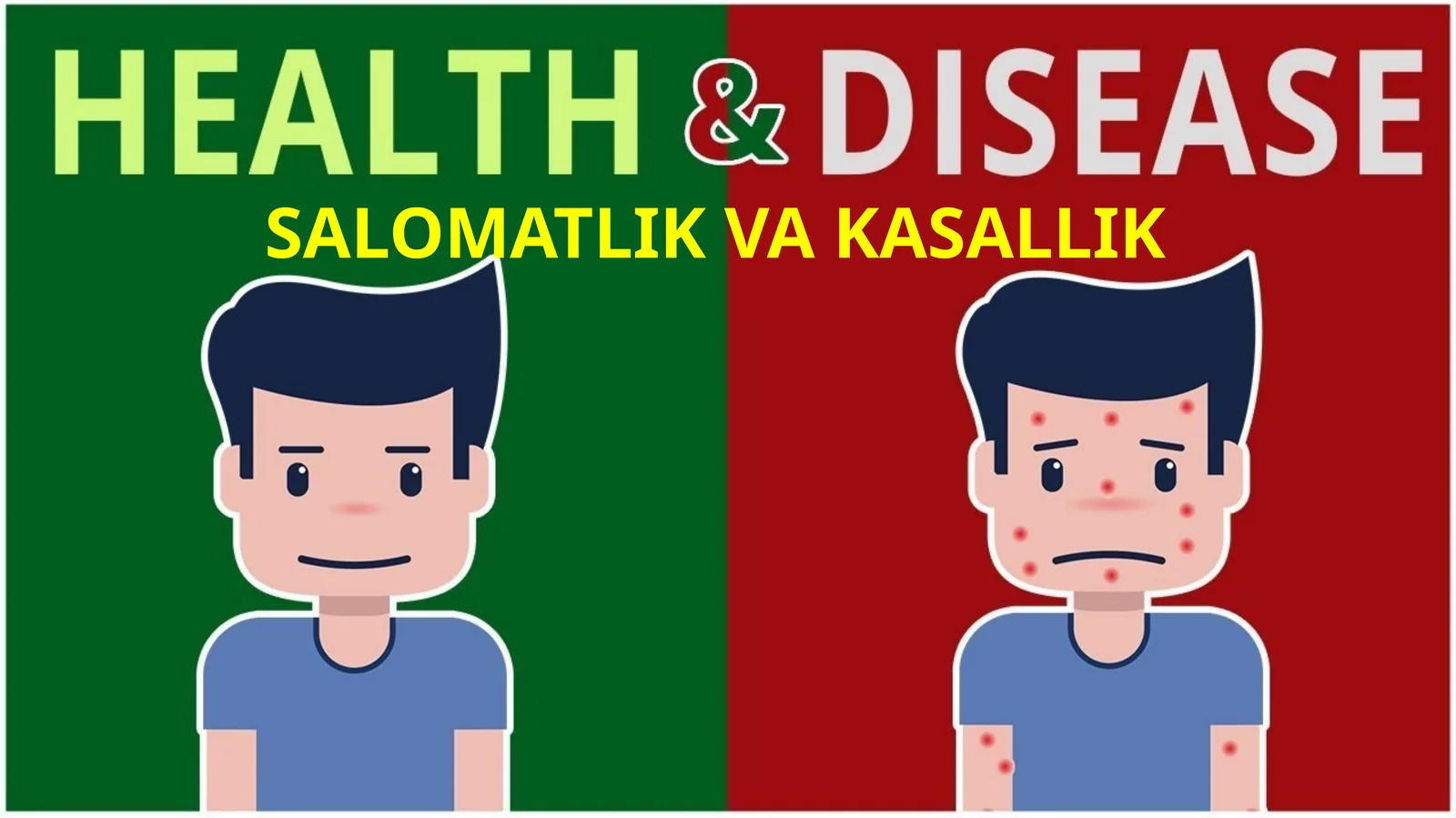SALOMATLIK VA KASALLIK