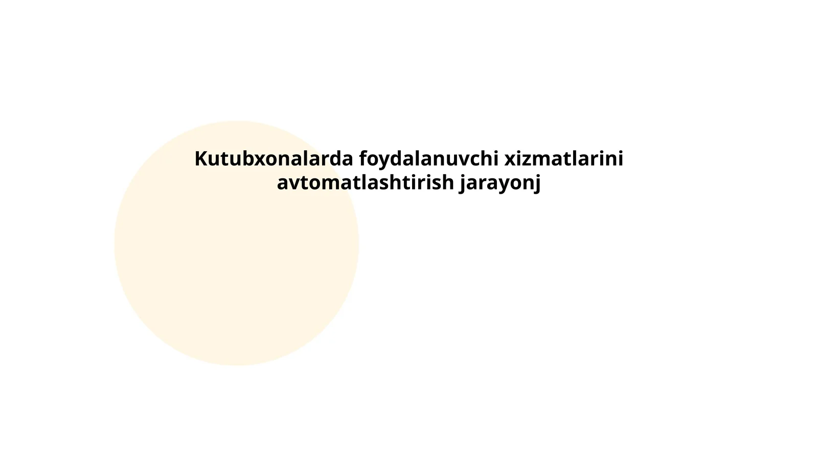 Kutubxonalarda foydalanuvch xizmatlarini avtomatlashtirish