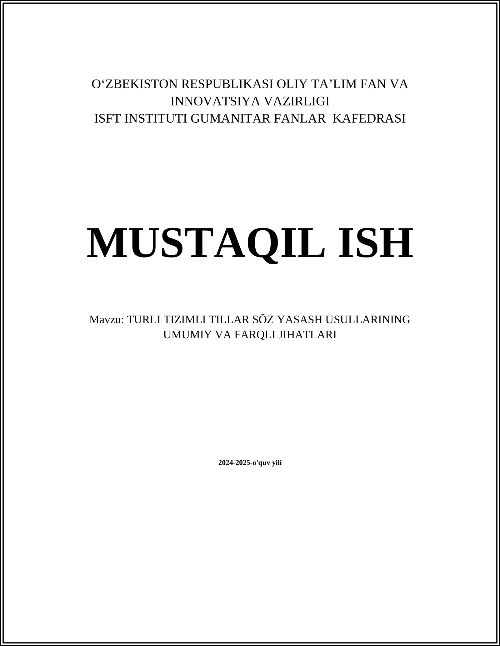 TURLI TIZIMLI TILLAR SÕZ YASASH USULLARINING UMUMIY VA FARQLI JIHATLARI