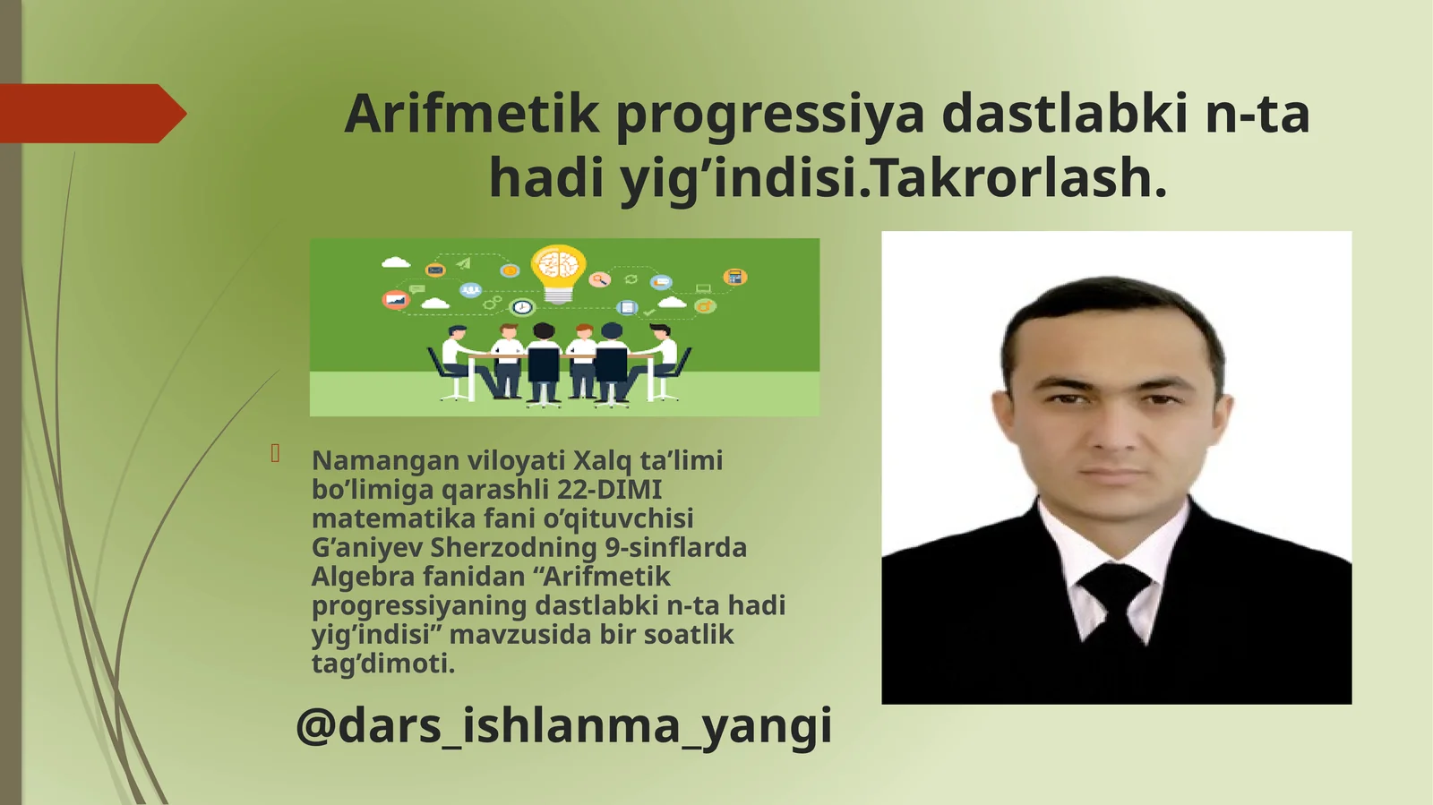 Arifmetik progressiya dastlabkin-tahadiyig’indisi