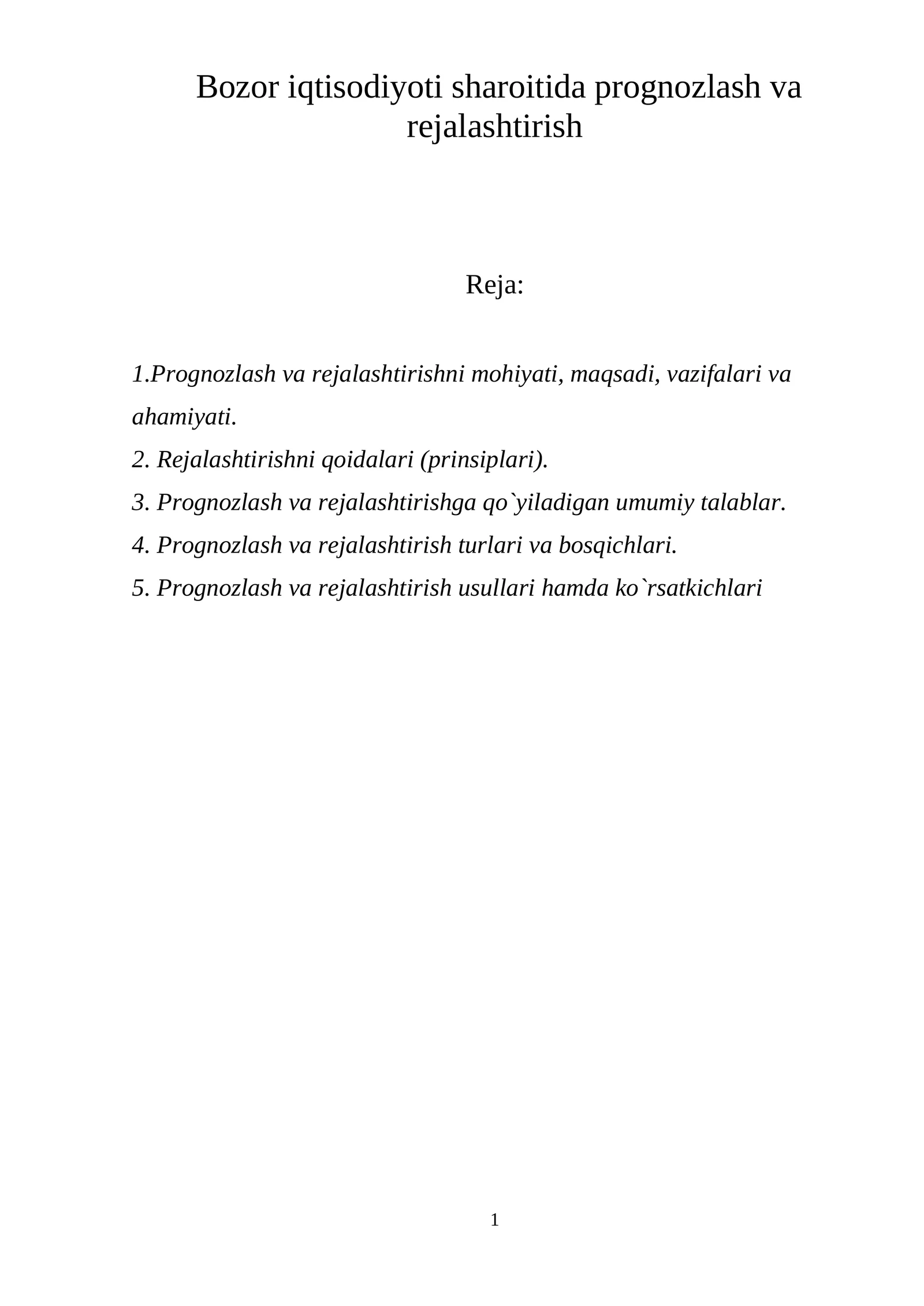 Bozor iqtisodiyoti sharoitida prognozlash va rejalashtirish
